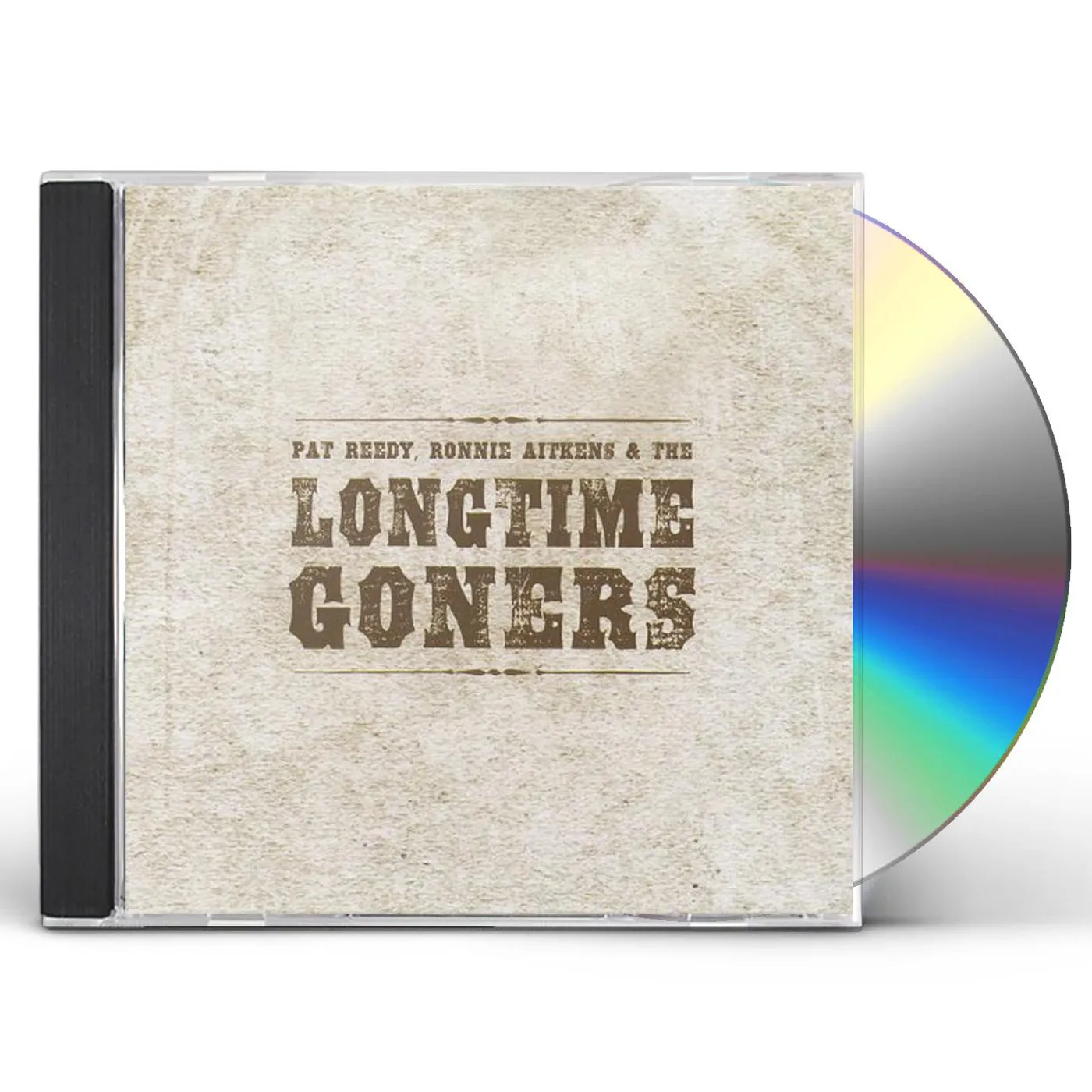PAT REEDY RONNIE AITKENS & LONGTIME GONERS CD