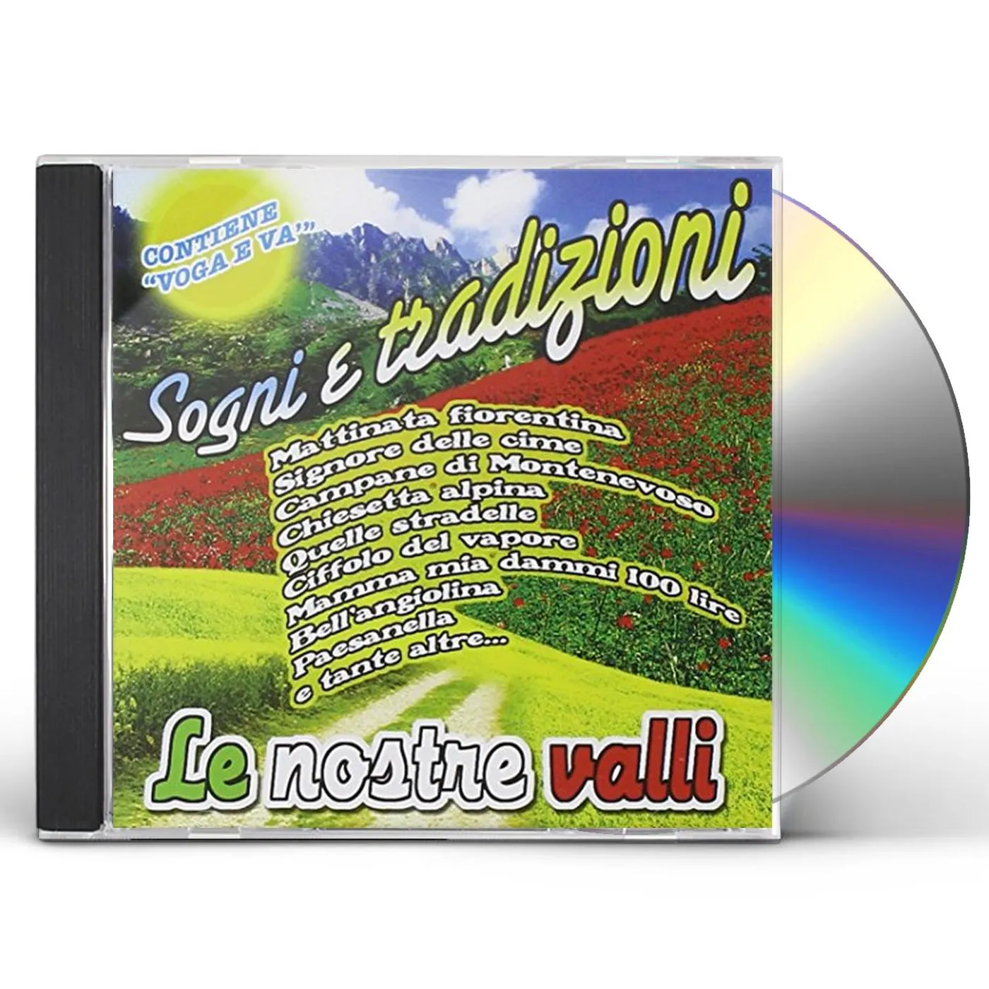 Le Nostre Valli SOGNI E TRADIZIONI CD