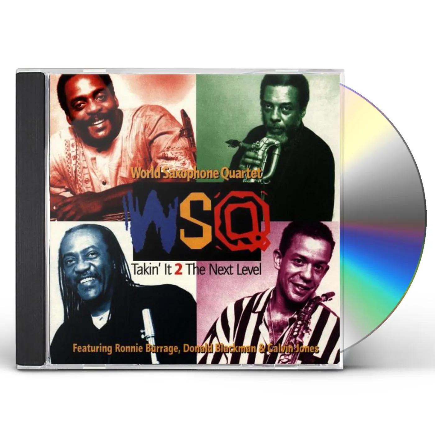 World Saxophone Quartet TAKIN IT 2 THE NEXT LEVEL CD