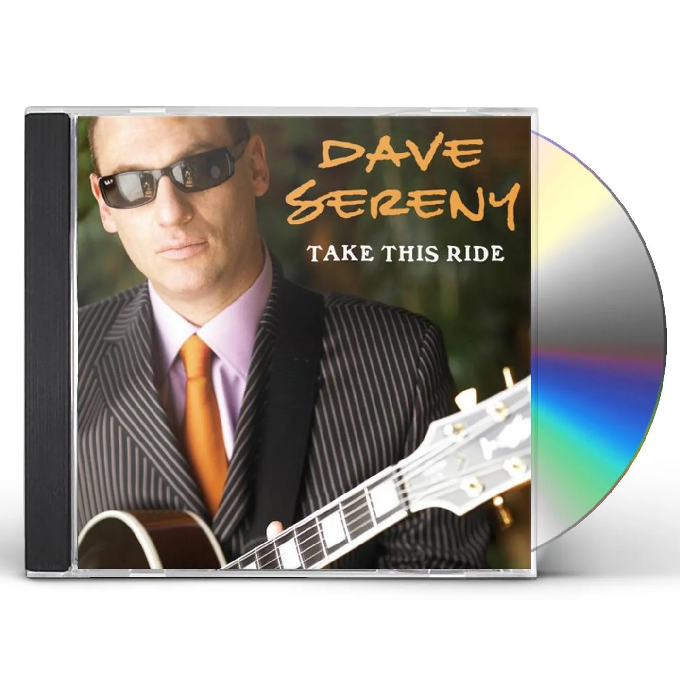 Dave Sereny TAKE THIS RIDE CD