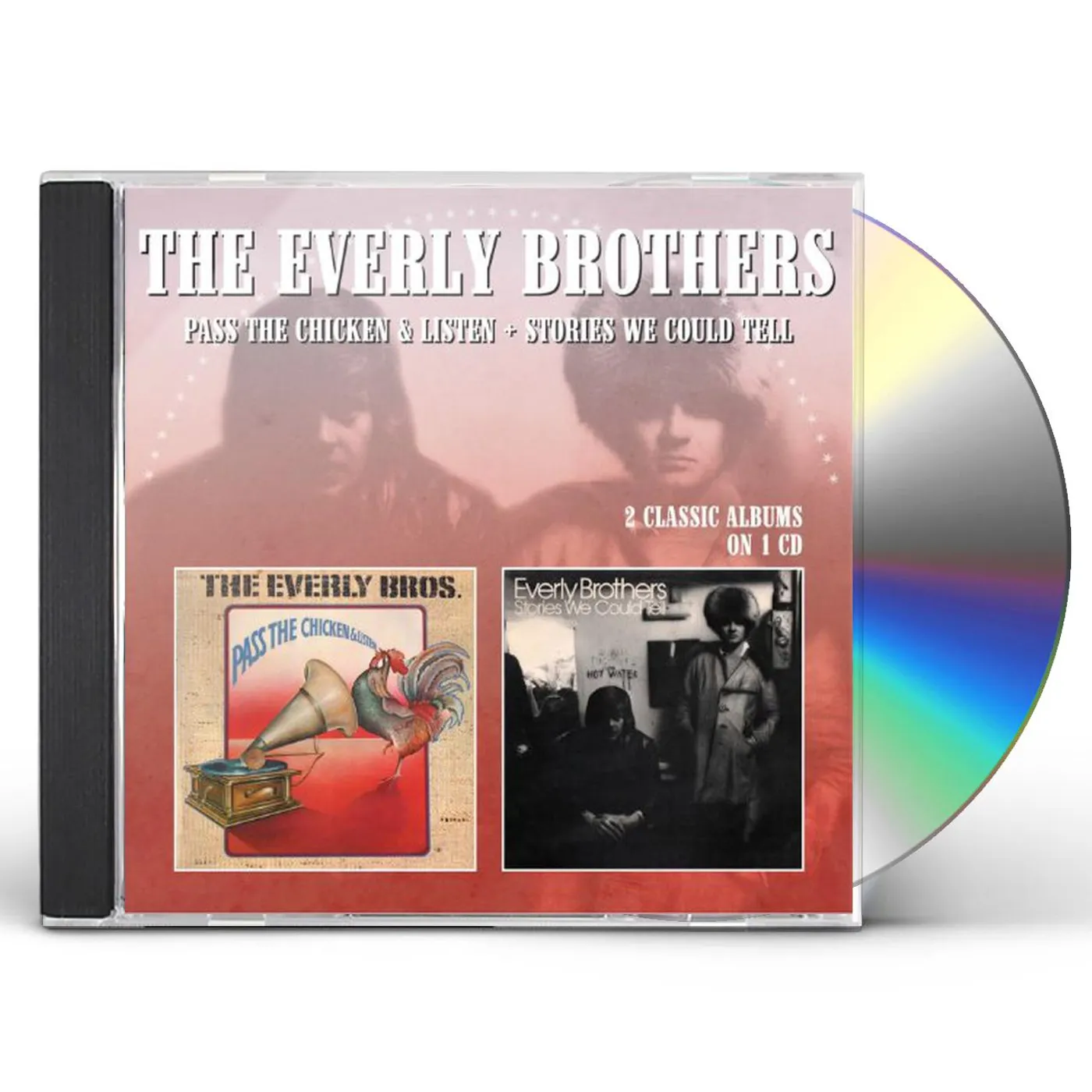 The Everly Brothers PASS THE CHICKEN & LISTEN/STORIES WE COULD TELL CD