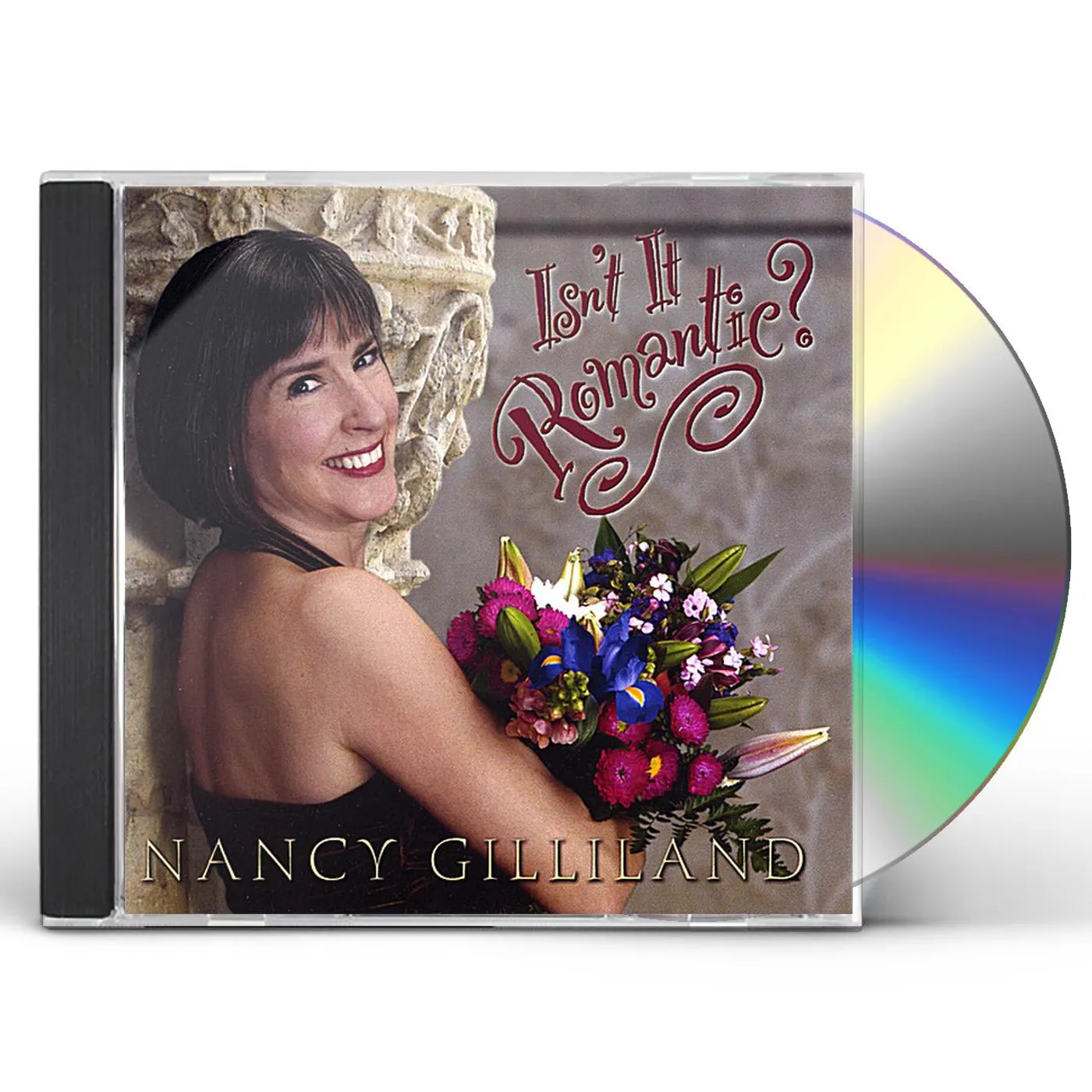 Nancy Gilliland ISN'T IT ROMANTIC? CD