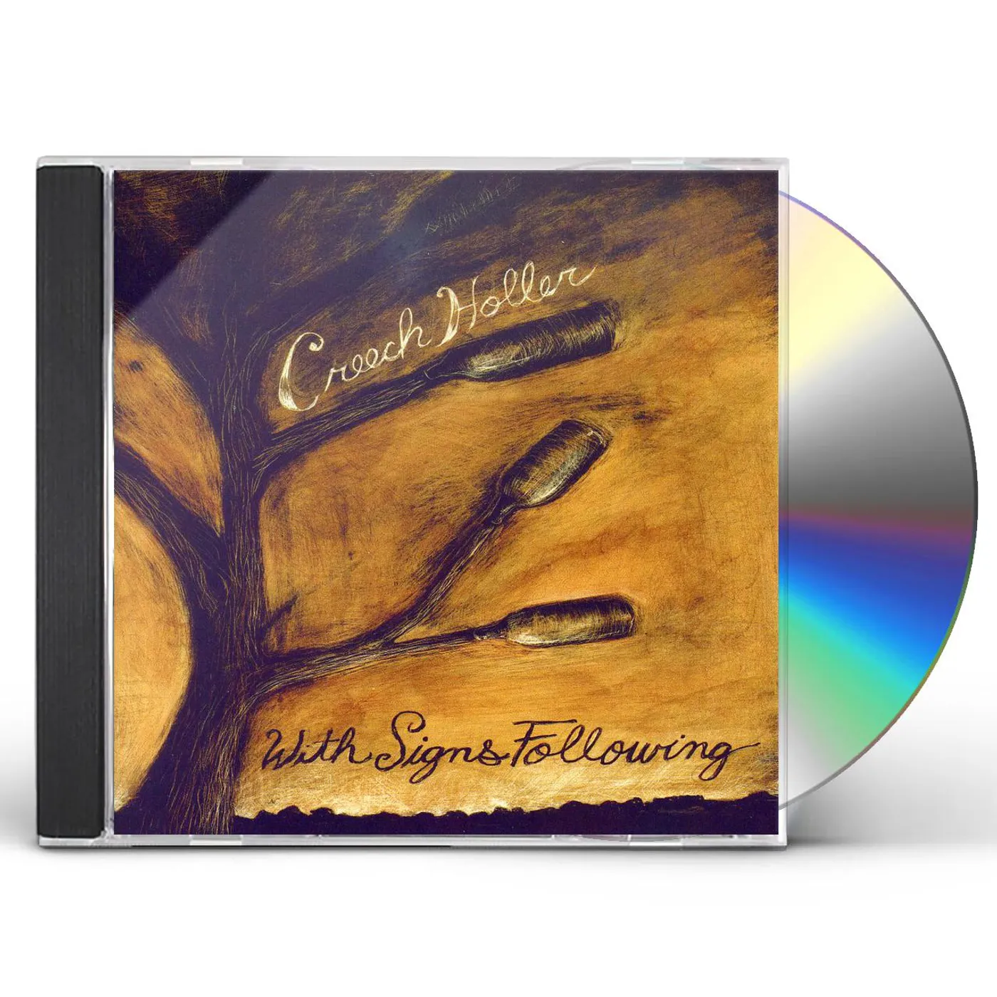 Creech Holler WITH SIGNS FOLLOWING CD