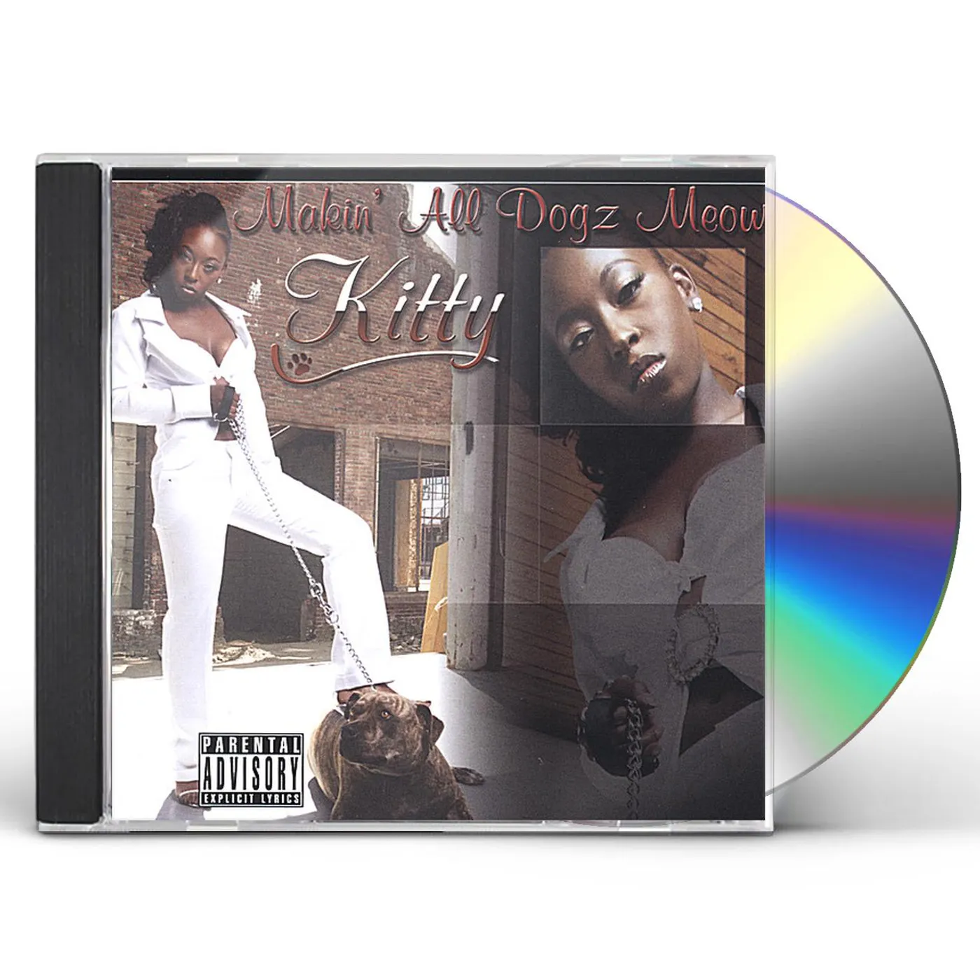Kitty MAKIN' ALL DOGZ MEOW CD
