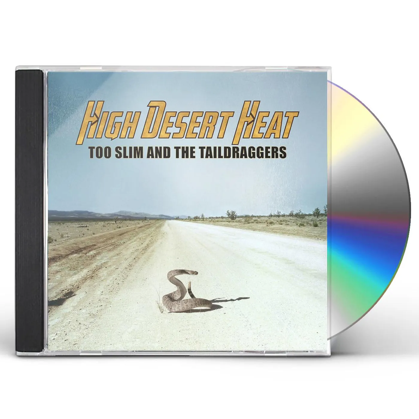 Too Slim and the Taildraggers HIGH DESERT HEAT CD