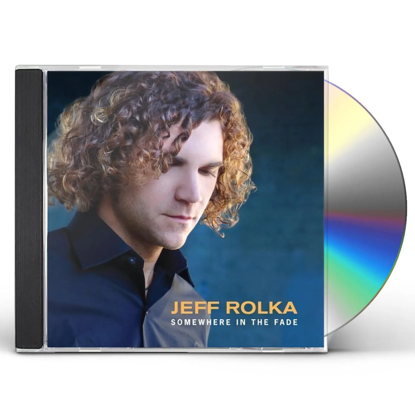 Jeff Rolka SOMEWHERE IN THE FADE CD