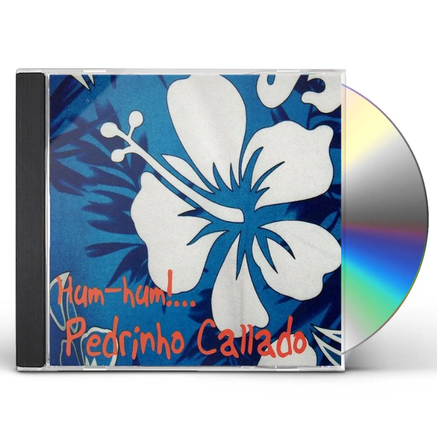 Pedrinho Callado HUM HUM CD