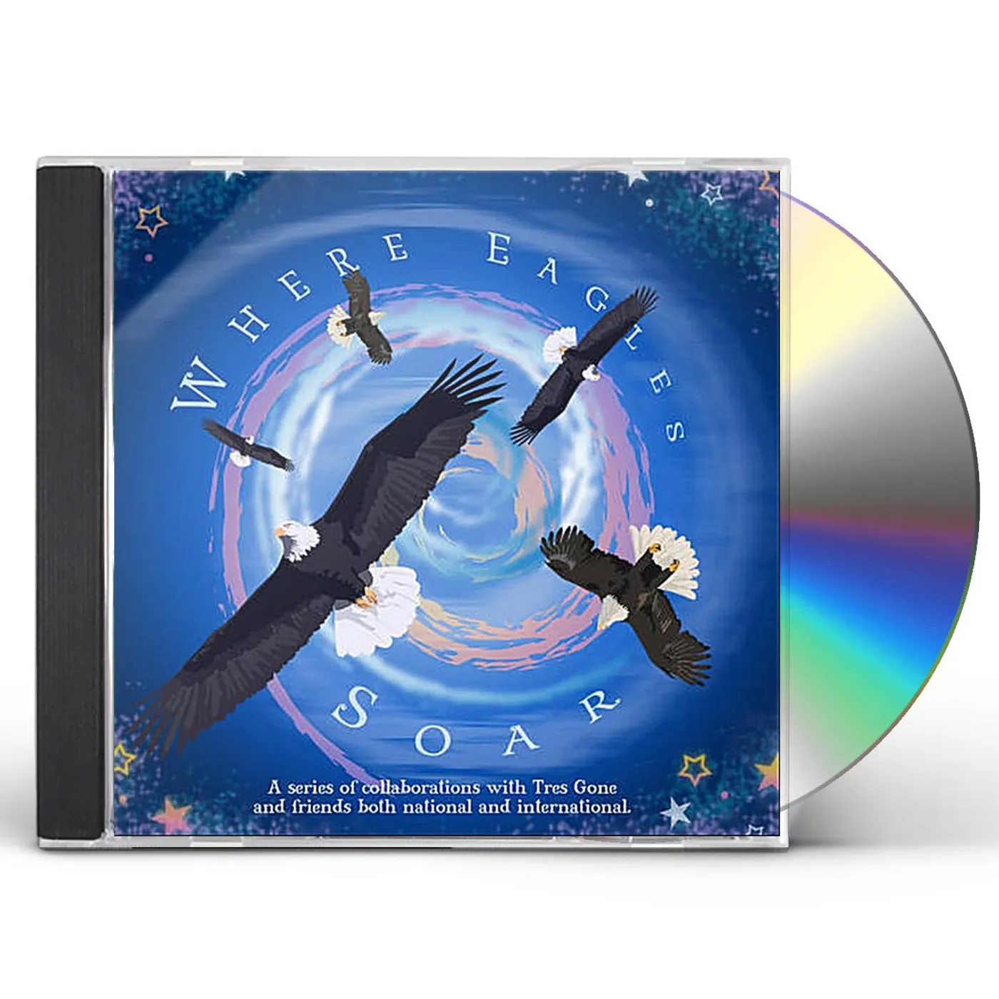 Tres Gone WHERE EAGLES SOAR CD