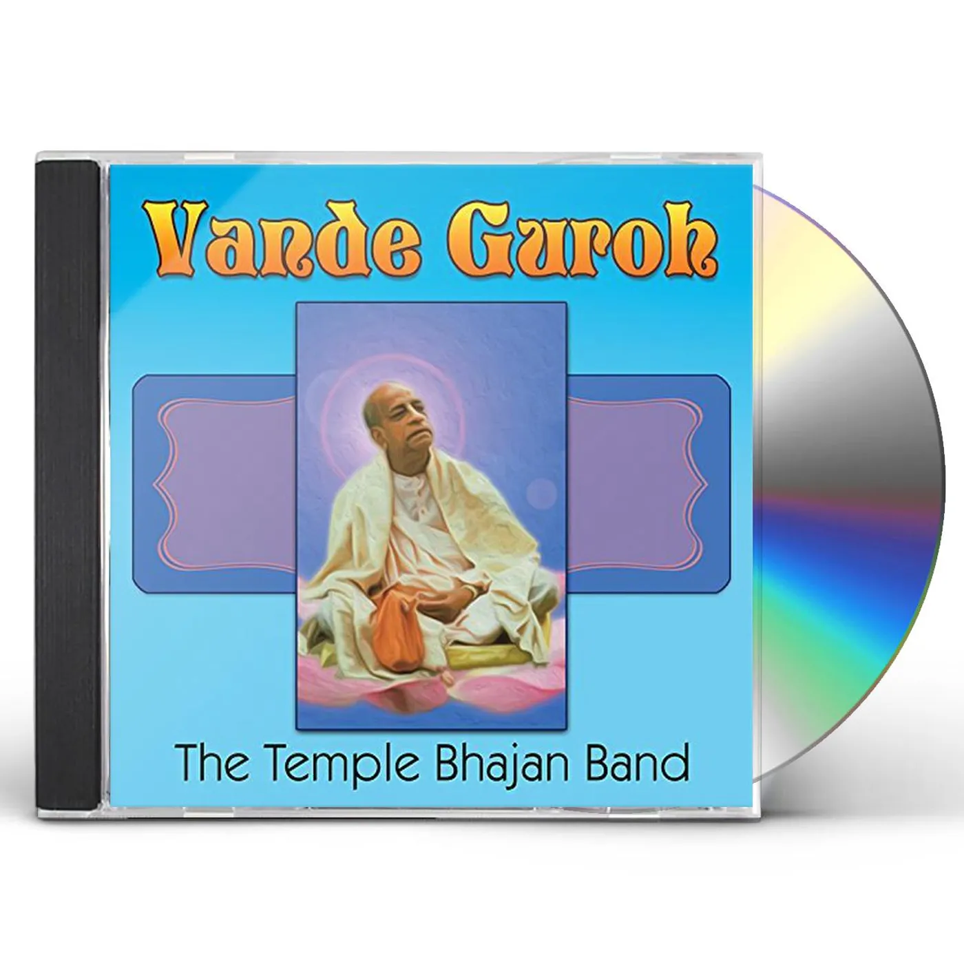 Temple Bhajan Band VANDE GUROH CD