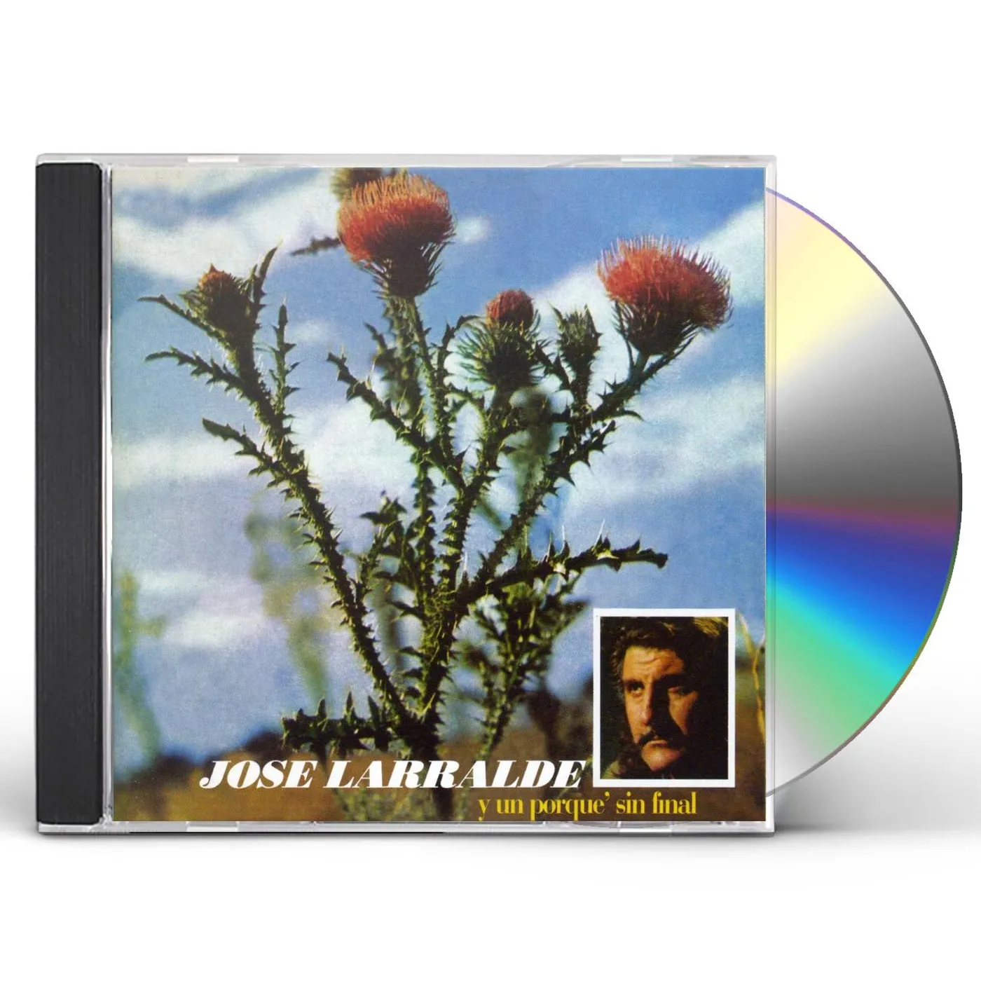 Jose Larralde Y UN PORQUE SIN FINAL CD