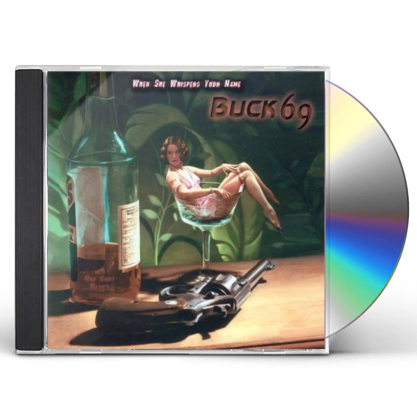 Buck69 WHEN SHE WHISPERS YOUR NAME CD