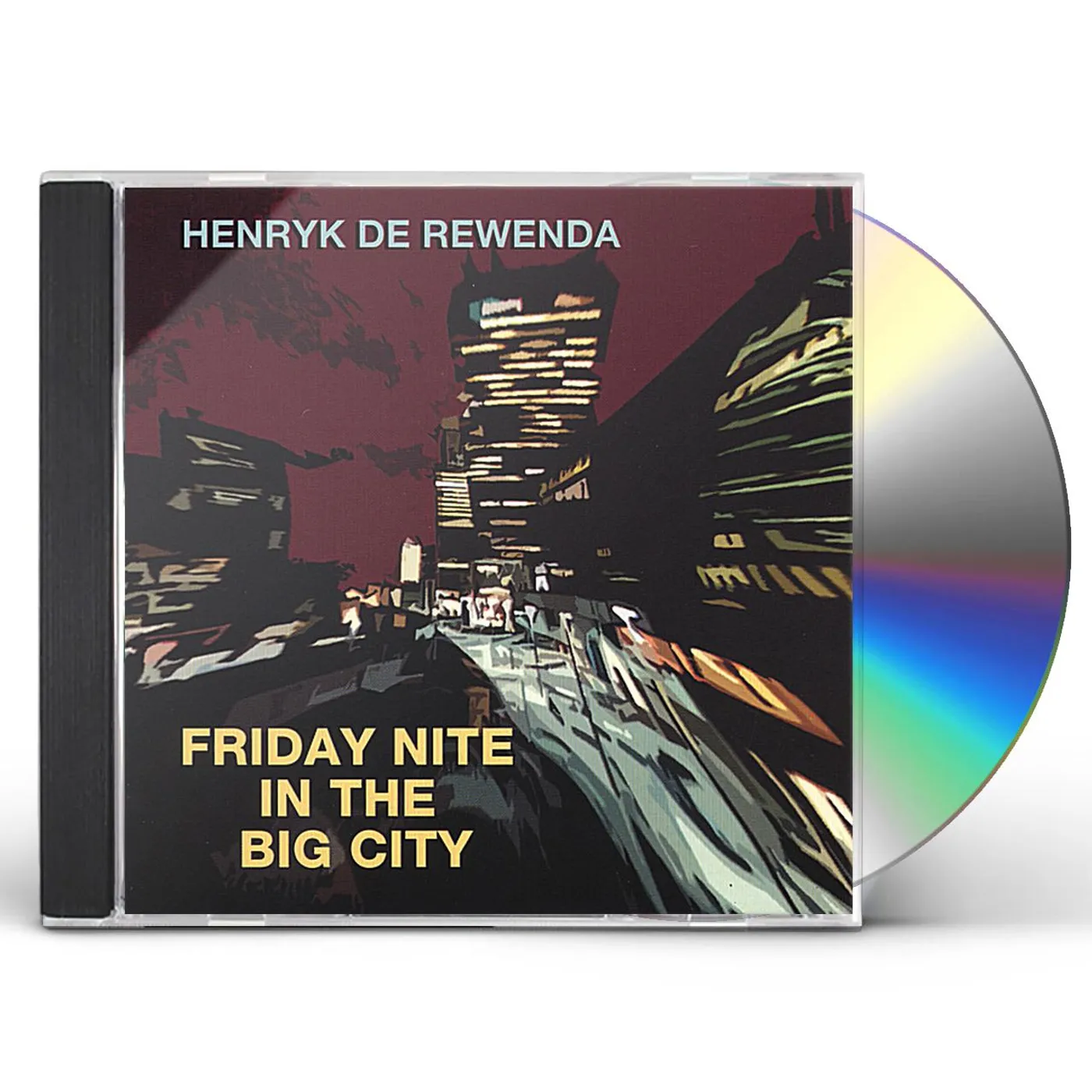 Henryk De Rewenda FRIDAY NITE IN THE BIG CITY CD