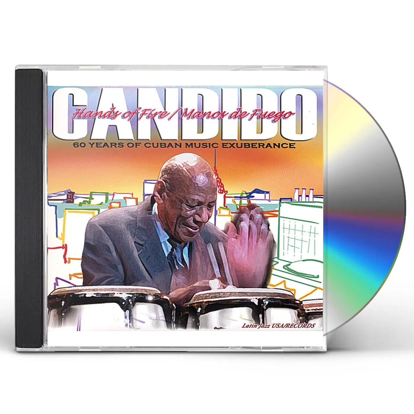 Candido HANDS OF FIRE: 60 YEARS OF CUBAN MUSIC EXUBERANCE CD