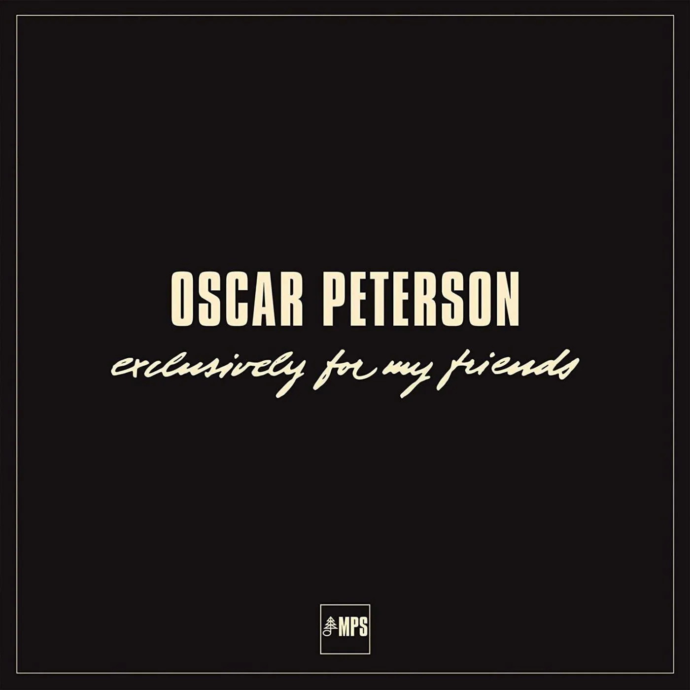 Oscar Peterson Exclusively For My Friends (Box Set/6LP) Vinyl Record