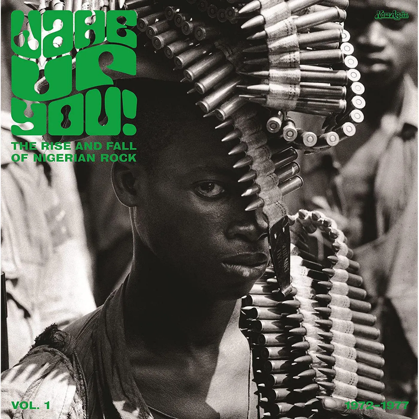 Various Artists  WAKE UP YOU VOL.1: THE RISE & FALL OF NIGERIAN ROCK MUSIC (1972-1977) Vinyl Record