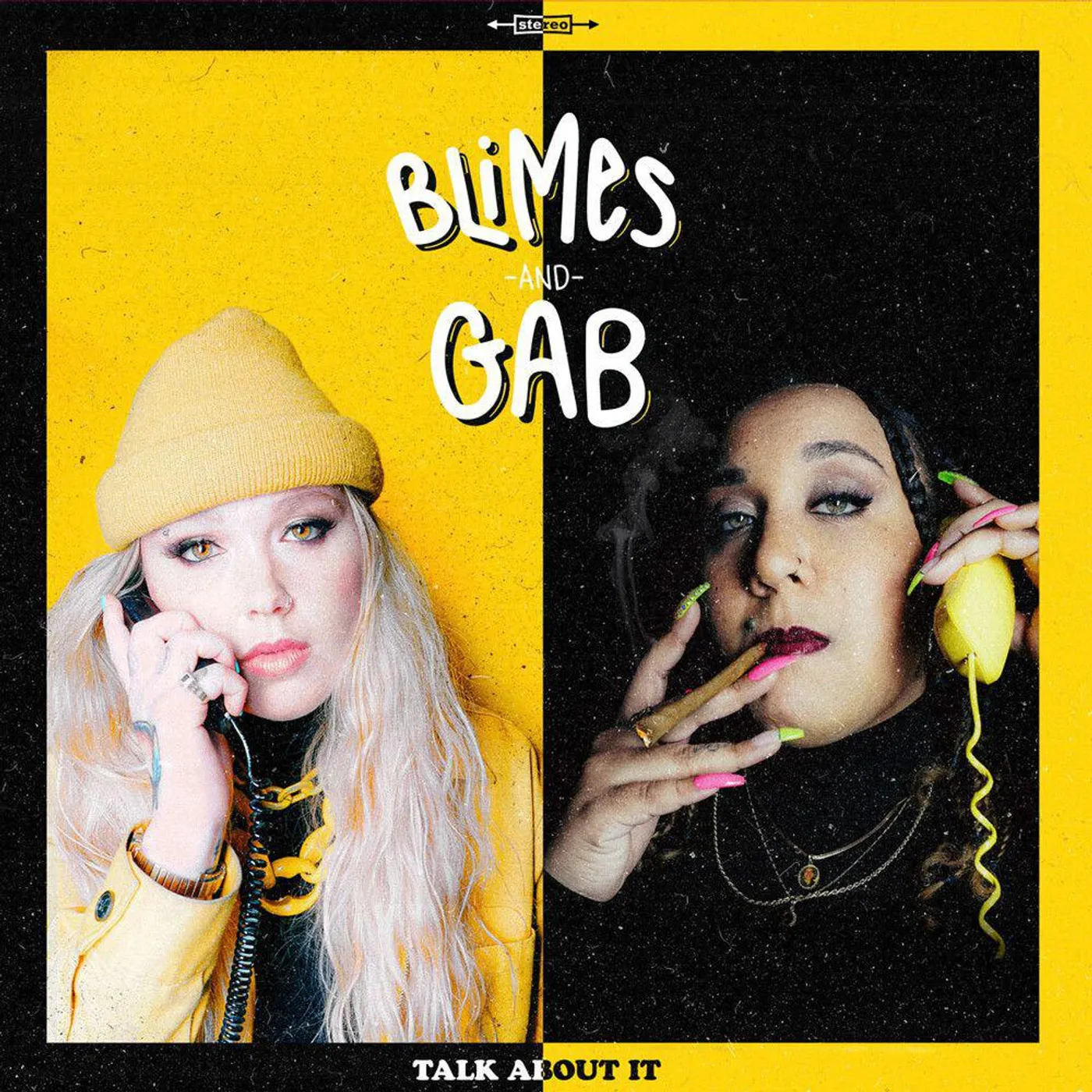 Blimes and Gab TALK ABOUT IT (2LP/140G/BLACK & YELLOW VINYL) Vinyl Record