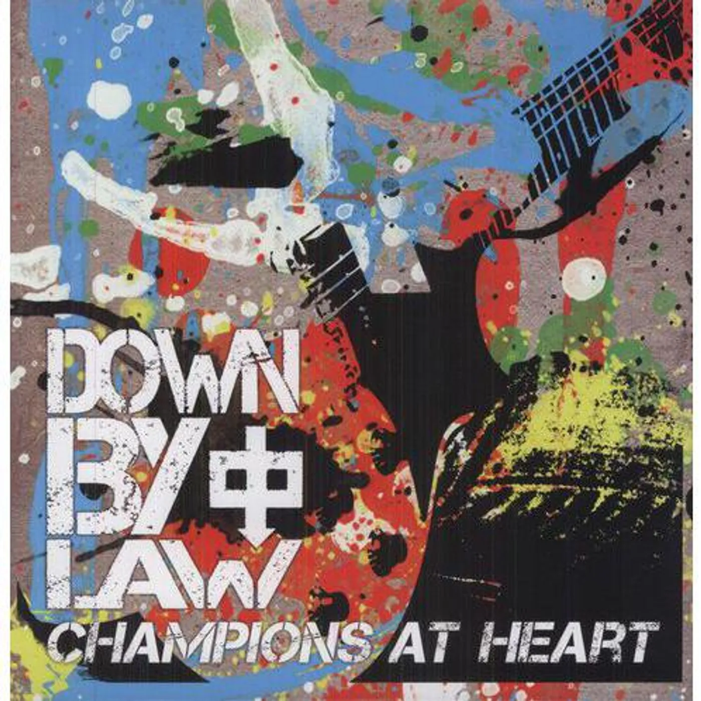 Down By Law Champions At Heart Vinyl Record