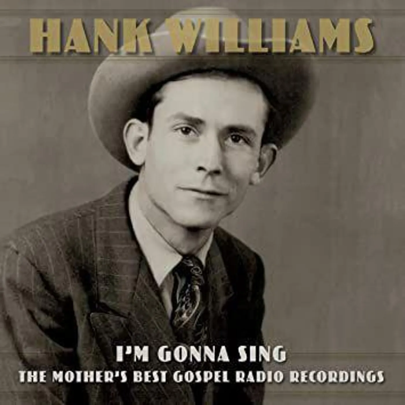 Hank Williams I'M GONNA SING: THE MOTHER'S BEST GOSPEL RADIO RECORDINGS (3LP) Vinyl Record