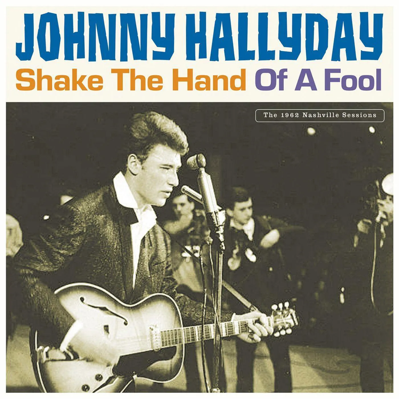 Johnny Hallyday Shake The Hand Of A Fool (2LP) Vinyl Record