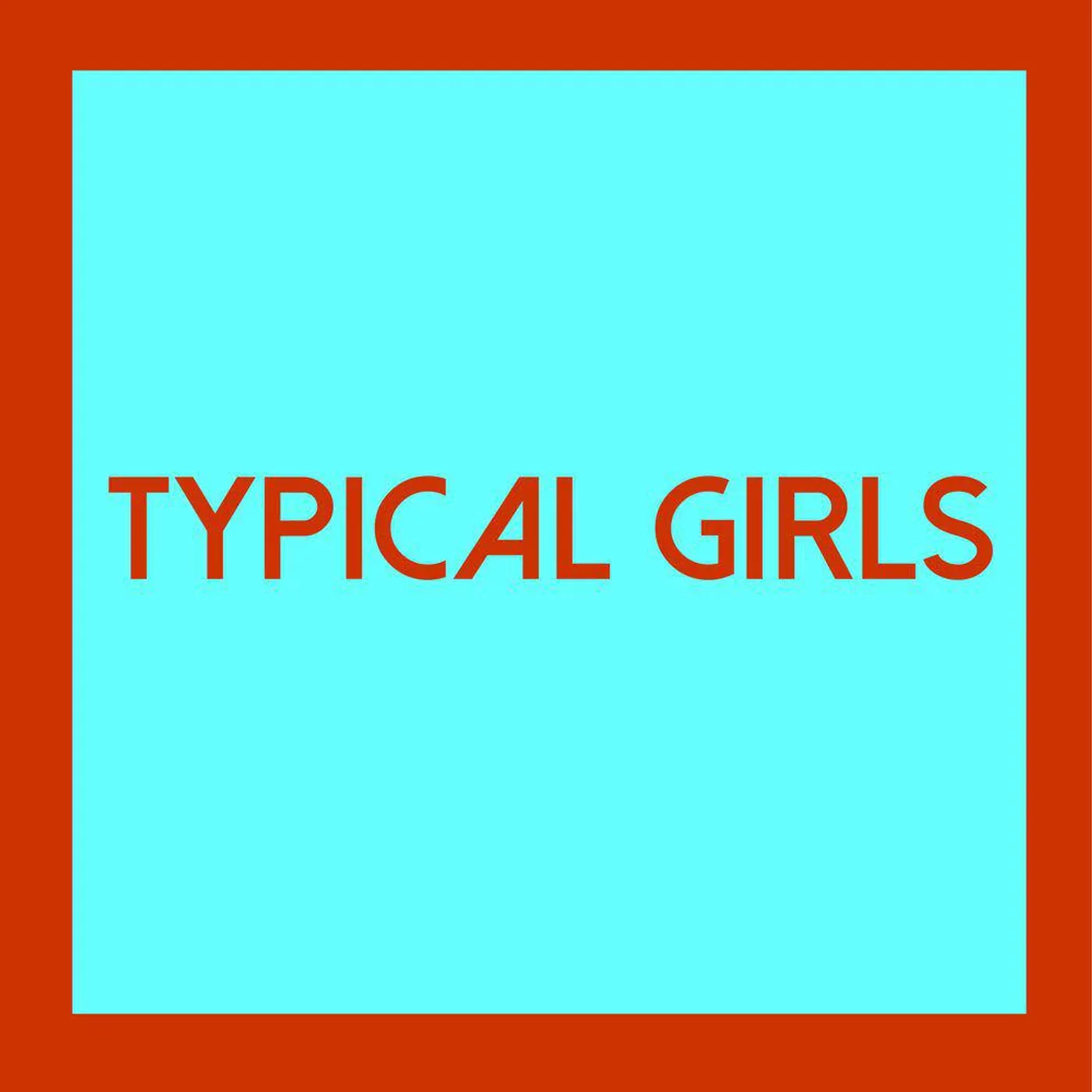 Various Artists  TYPICAL GIRLS Vinyl Record