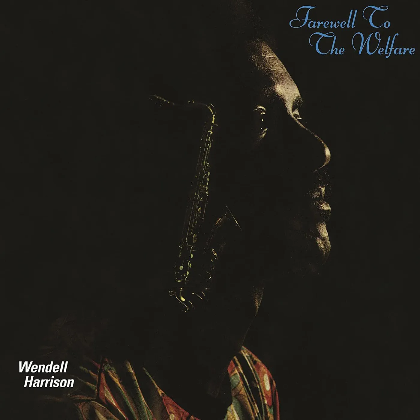Wendell Harrison Farewell To The Welfare Vinyl Record