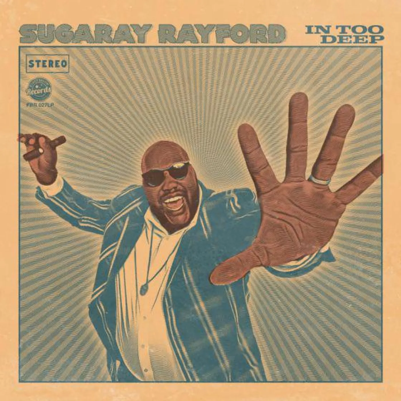 Sugaray Rayford In Too Deep (Sea Blue) Vinyl Record