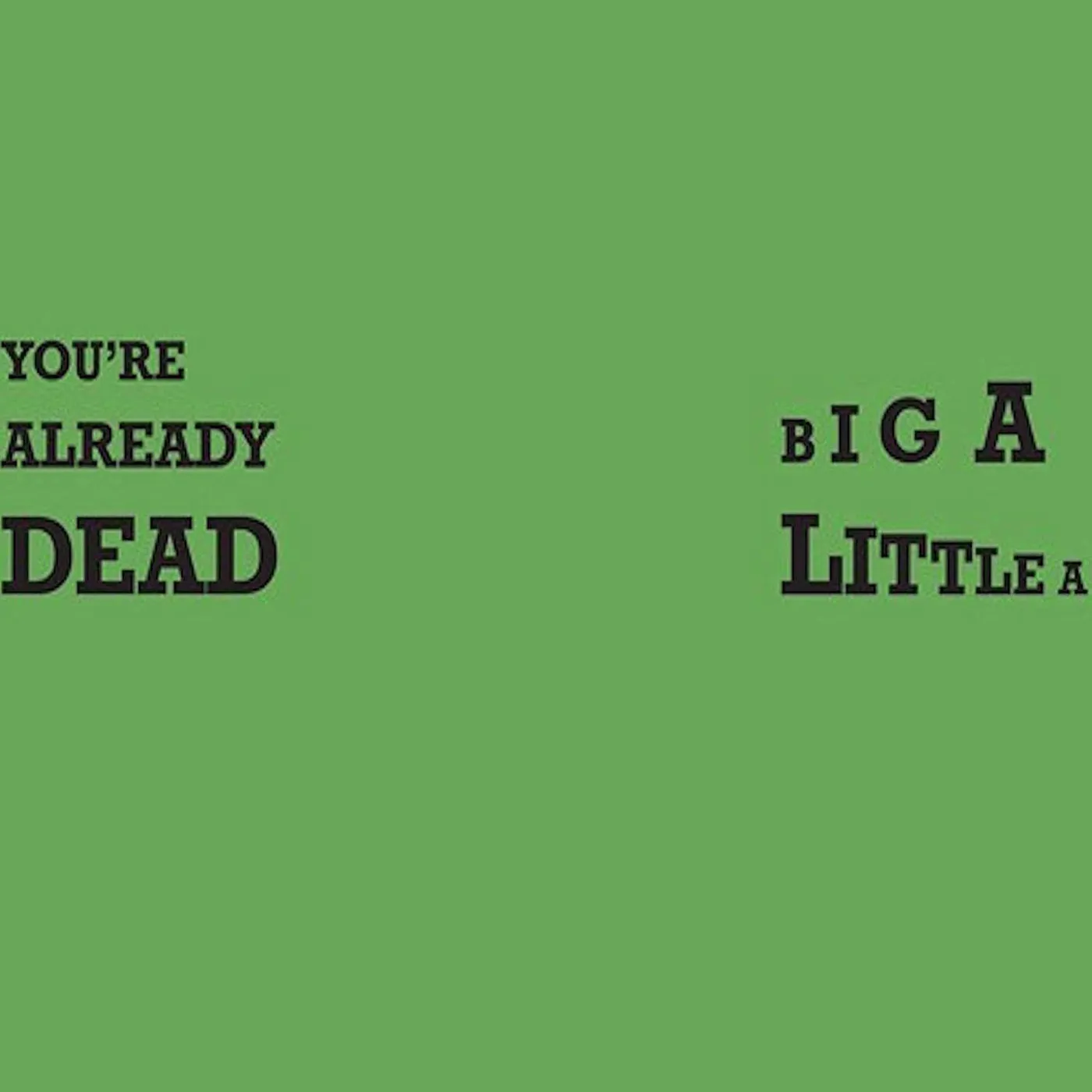 Crass You're Already Dead / Big A Little A Vinyl Record
