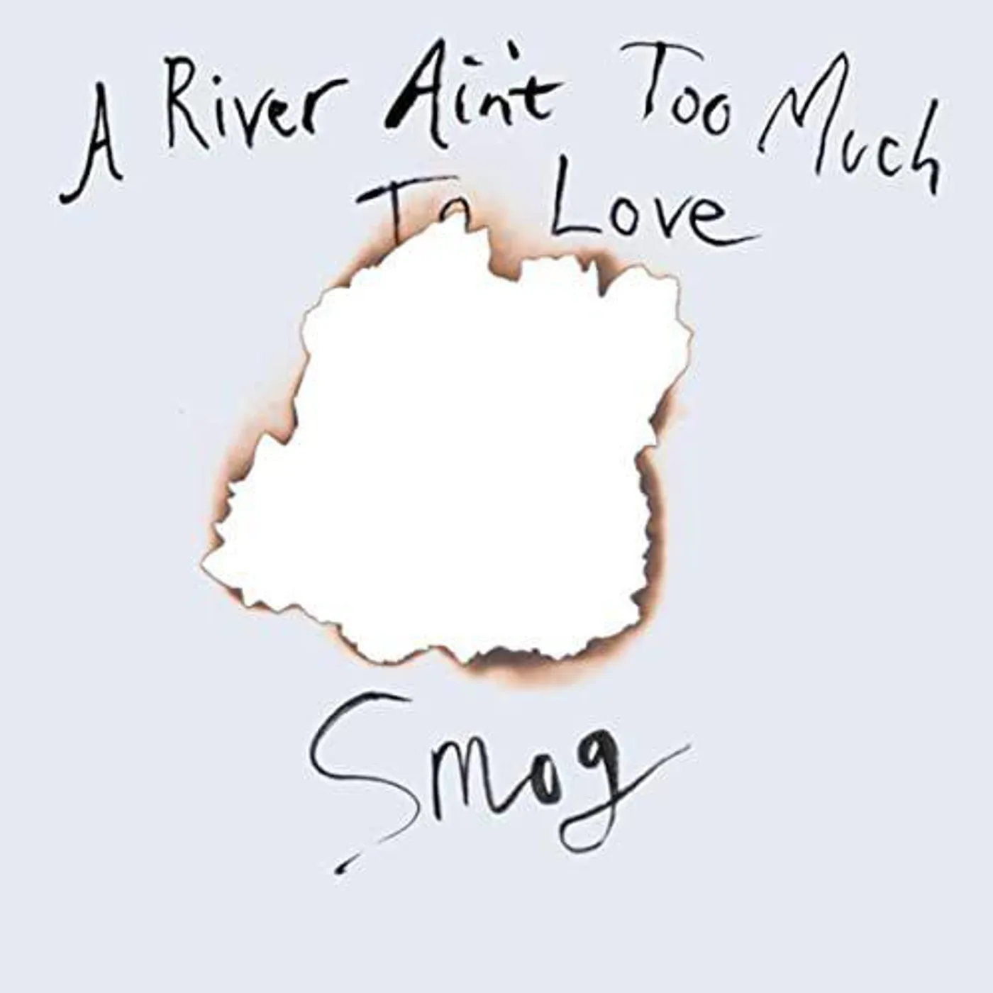 Smog RIVER AIN'T TOO MUCH TO LOVE Vinyl Record
