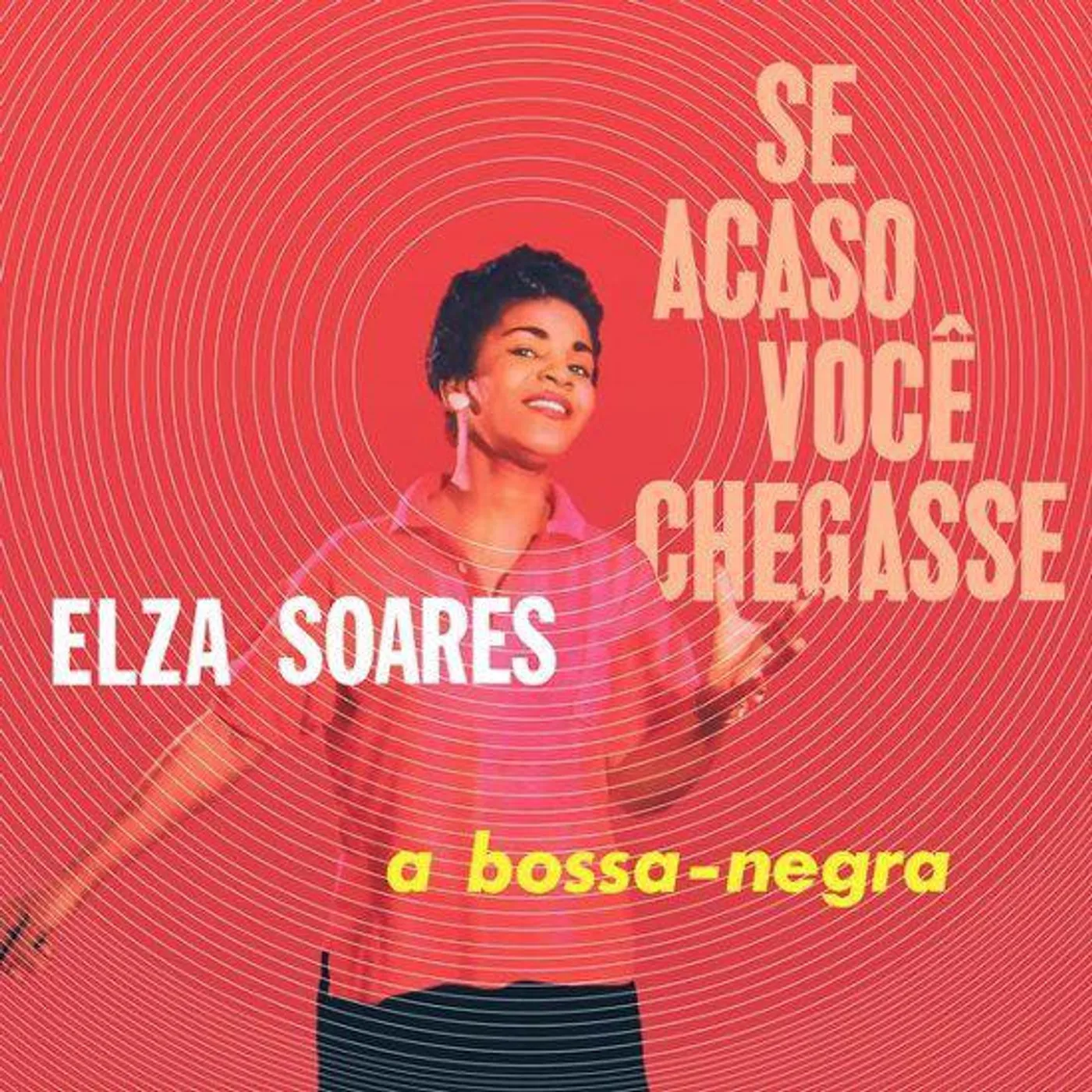 Elza Soares Se Acaso Voce Chegasse vinyl record