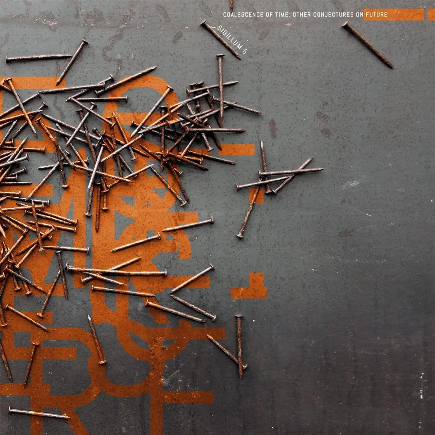 Sigillum S Coalescence Of Time: Other Conjectures On Future (Orange) Vinyl Record