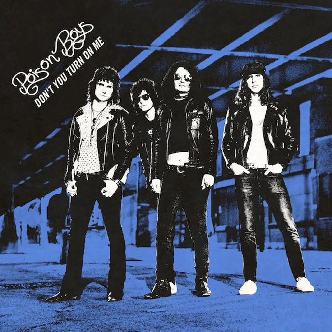 Poison Boys Don't You Turn on Me Vinyl Record