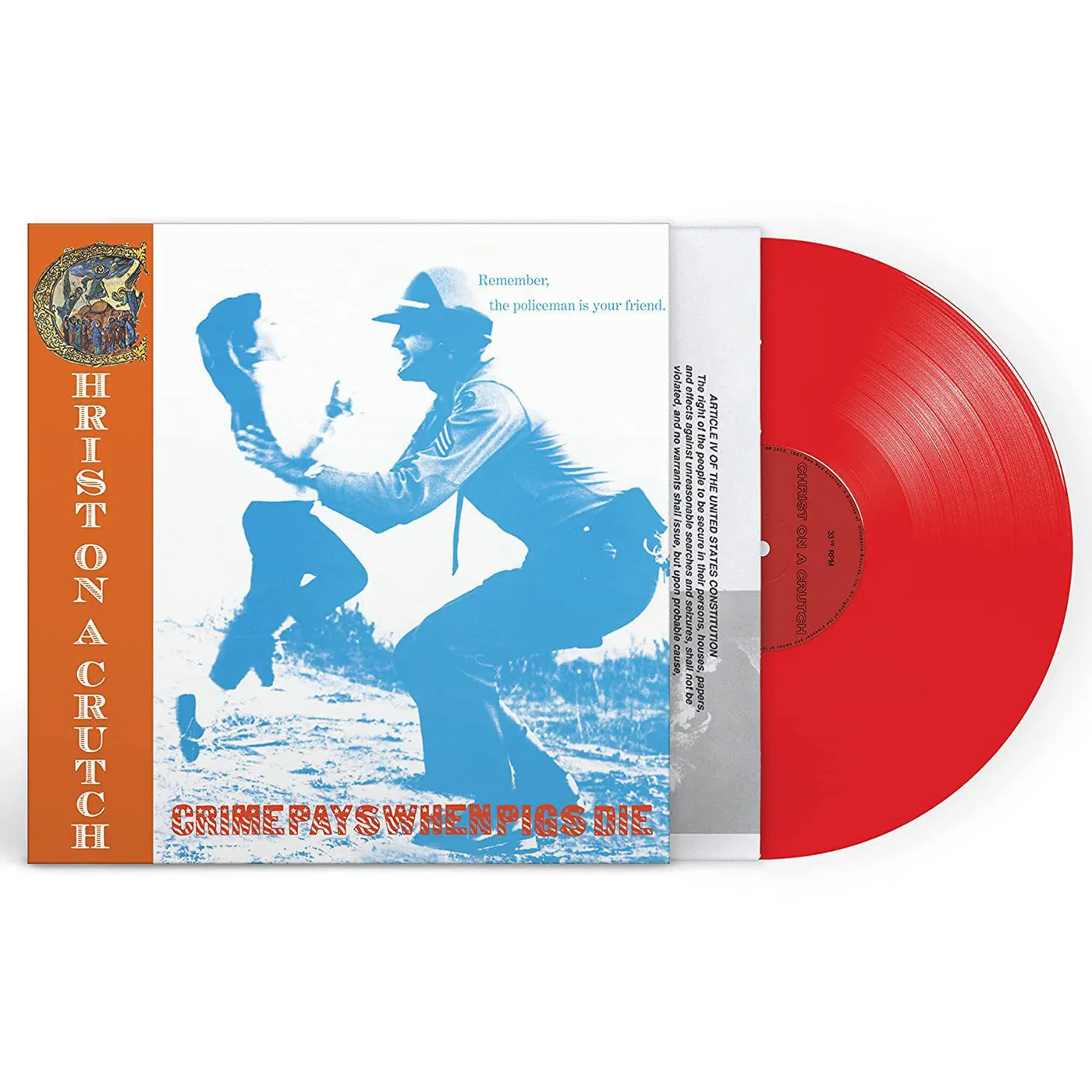 Christ On A Crutch CRIME PAYS WHEN PIGS DIE (RED VINYL) Vinyl Record