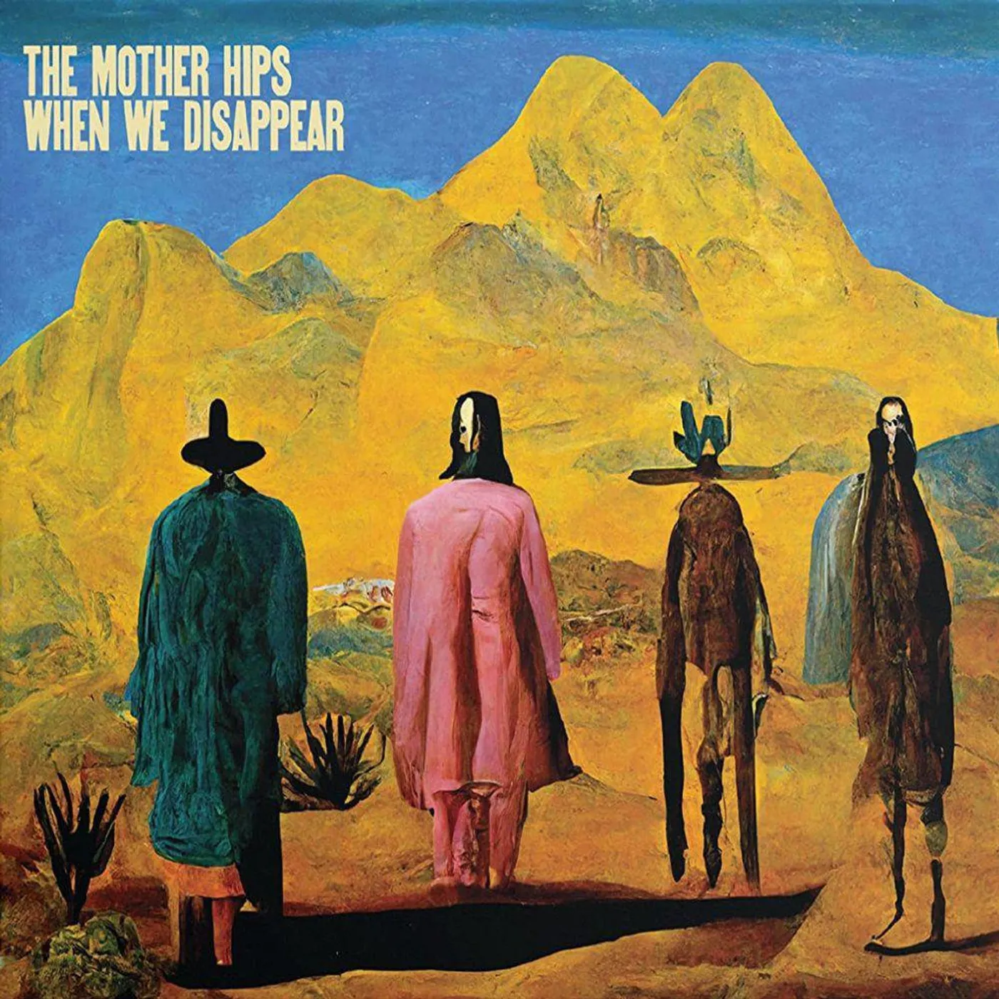 The Mother Hips When We Disappear Vinyl Record