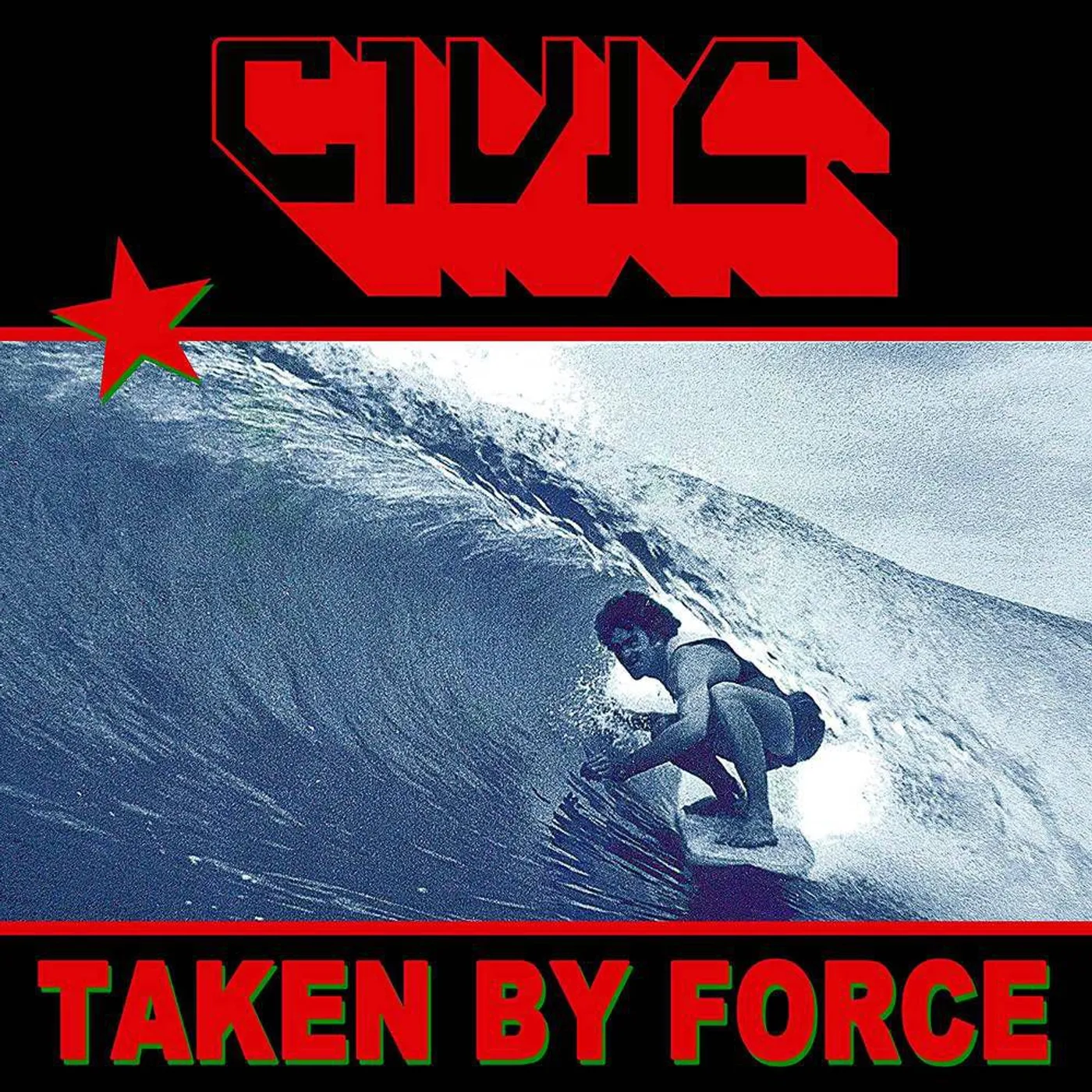 CIVIC Taken By Force (Translucent Red) Vinyl Record