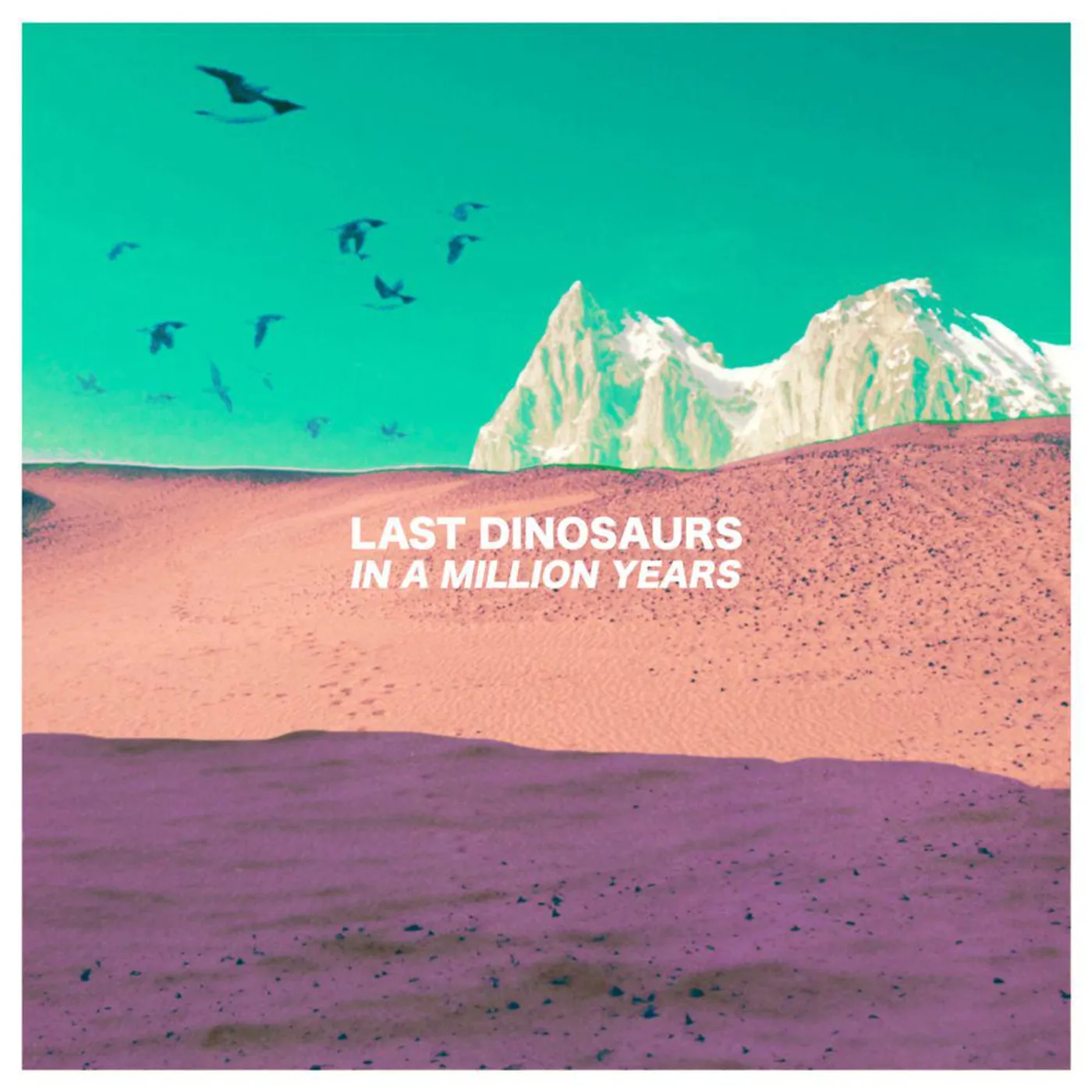 Last Dinosaurs In A Million Years (White Vinyl/Repress) Vinyl Record