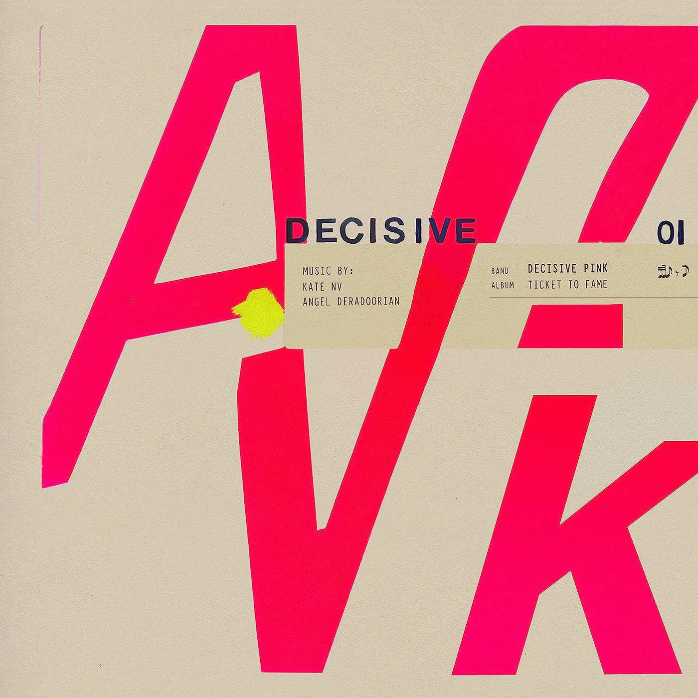 Decisive Pink Ticket to Fame (Pink) Vinyl Record