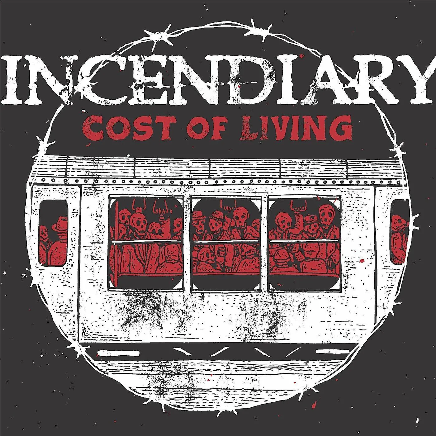 Incendiary Cost Of Living Vinyl Record