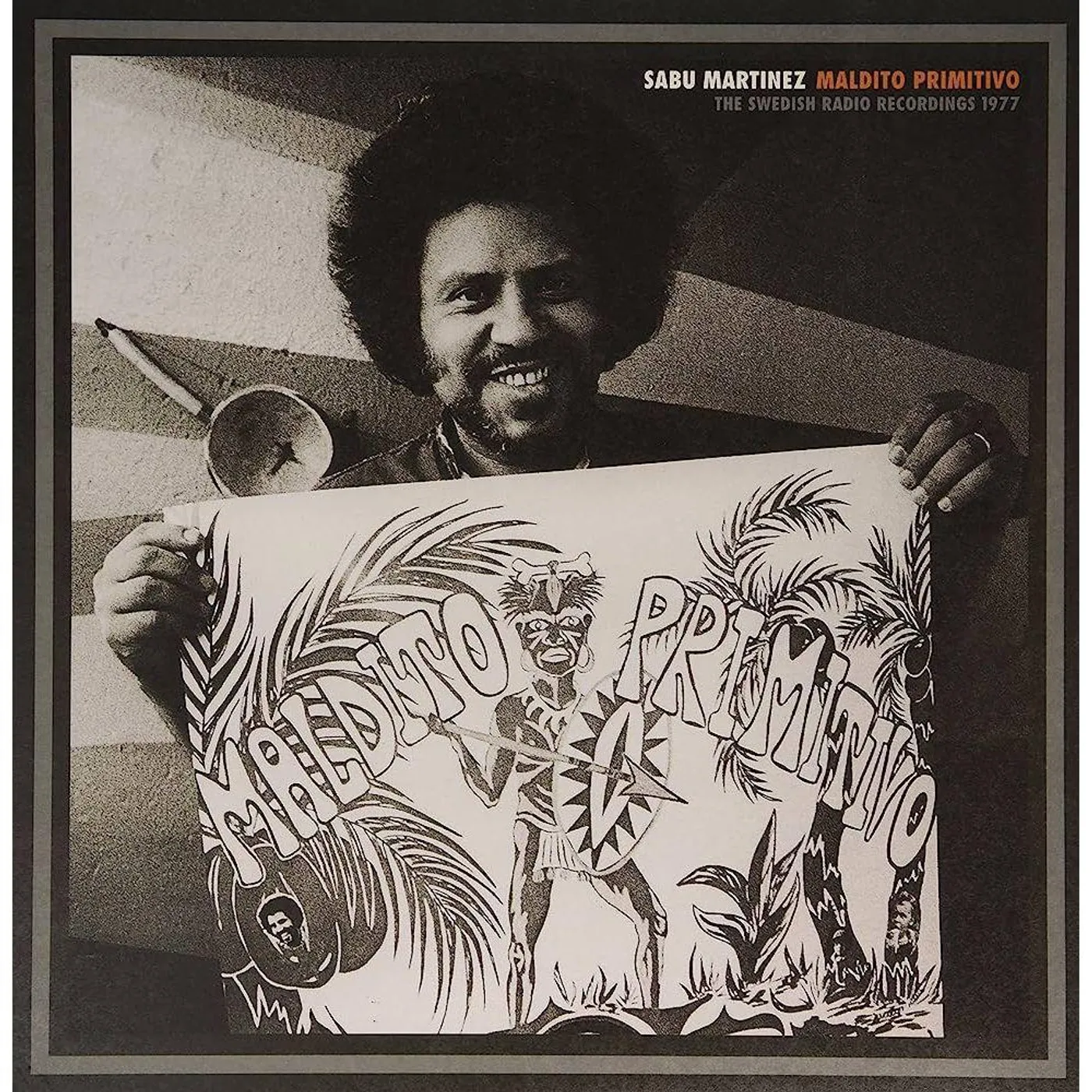 Sabu Martinez Maldito Primitivo Vinyl Record