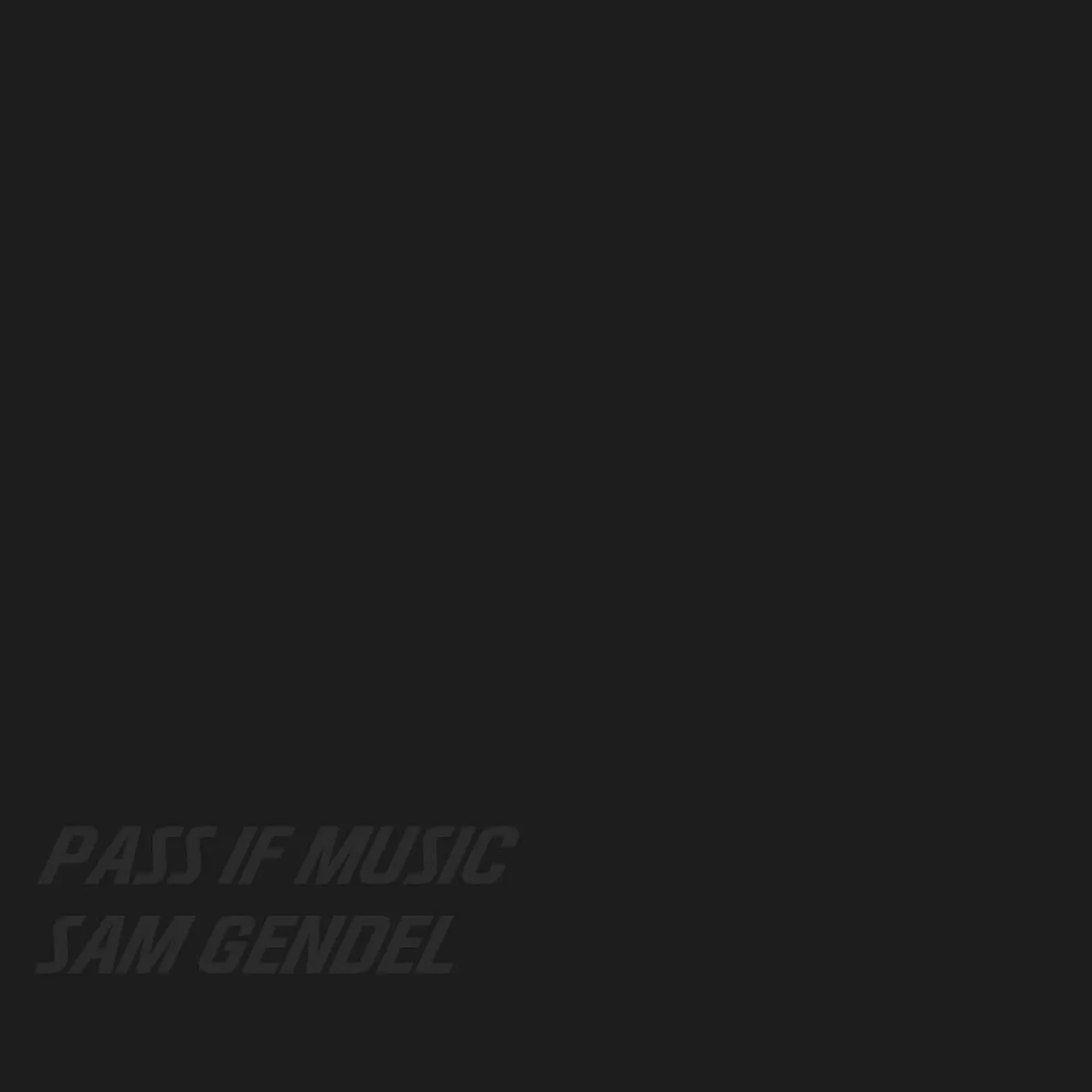 Sam Gendel Pass If Music Vinyl Record