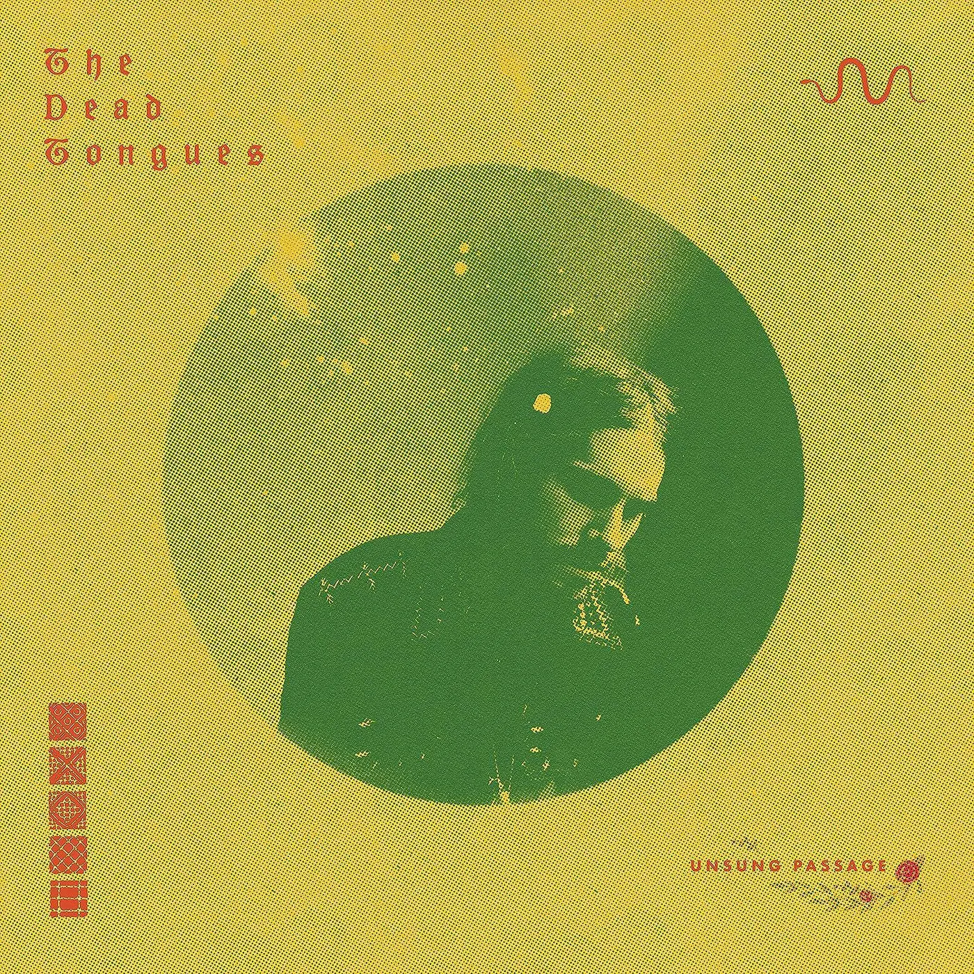 The Dead Tongues Unsung Passage Vinyl Record