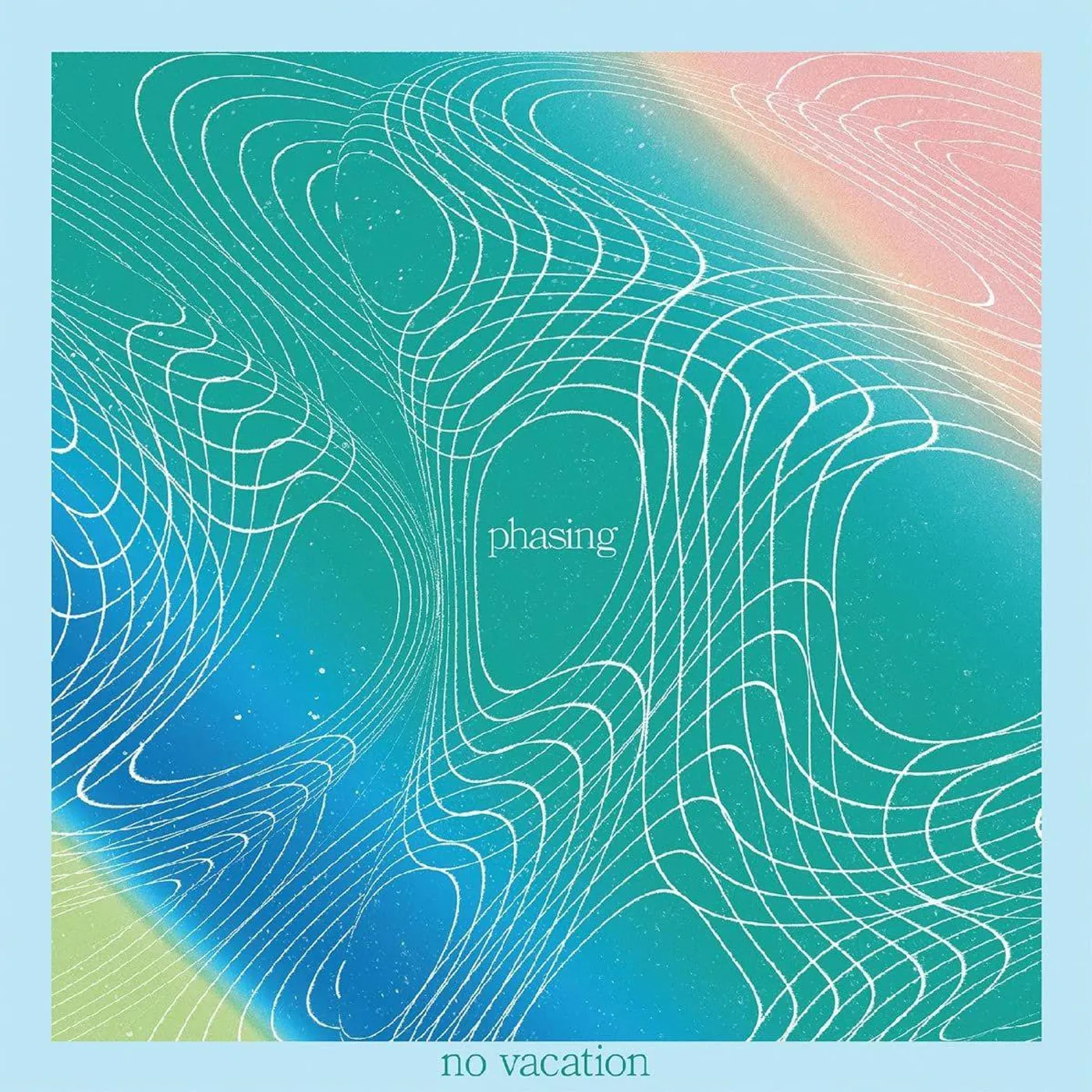 No Vacation Phasing (Coke Bottle Clear & Cloudy) Vinyl Record