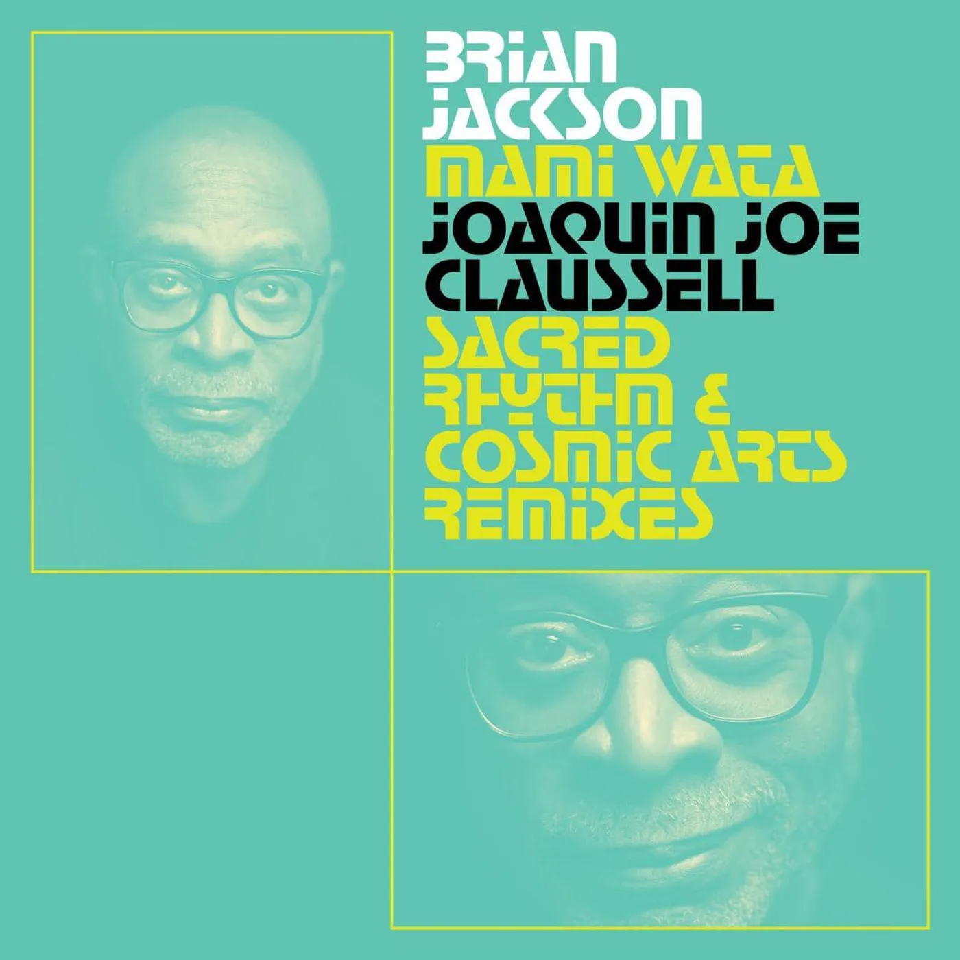Brian Jackson Mami Wata - Joaquin Joe Claussell Sacred Rhythm & Cosmic Arts Remixes (2LP) Vinyl Record