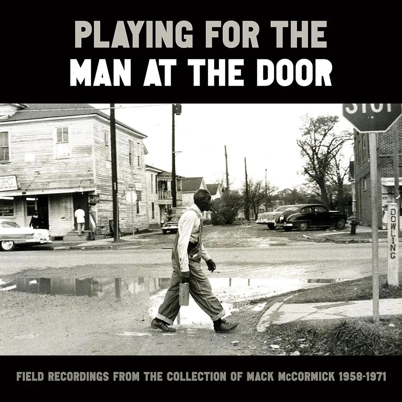 Various Artists  Playing For The Man At The Door: Field Recordings (6LP) Vinyl Record