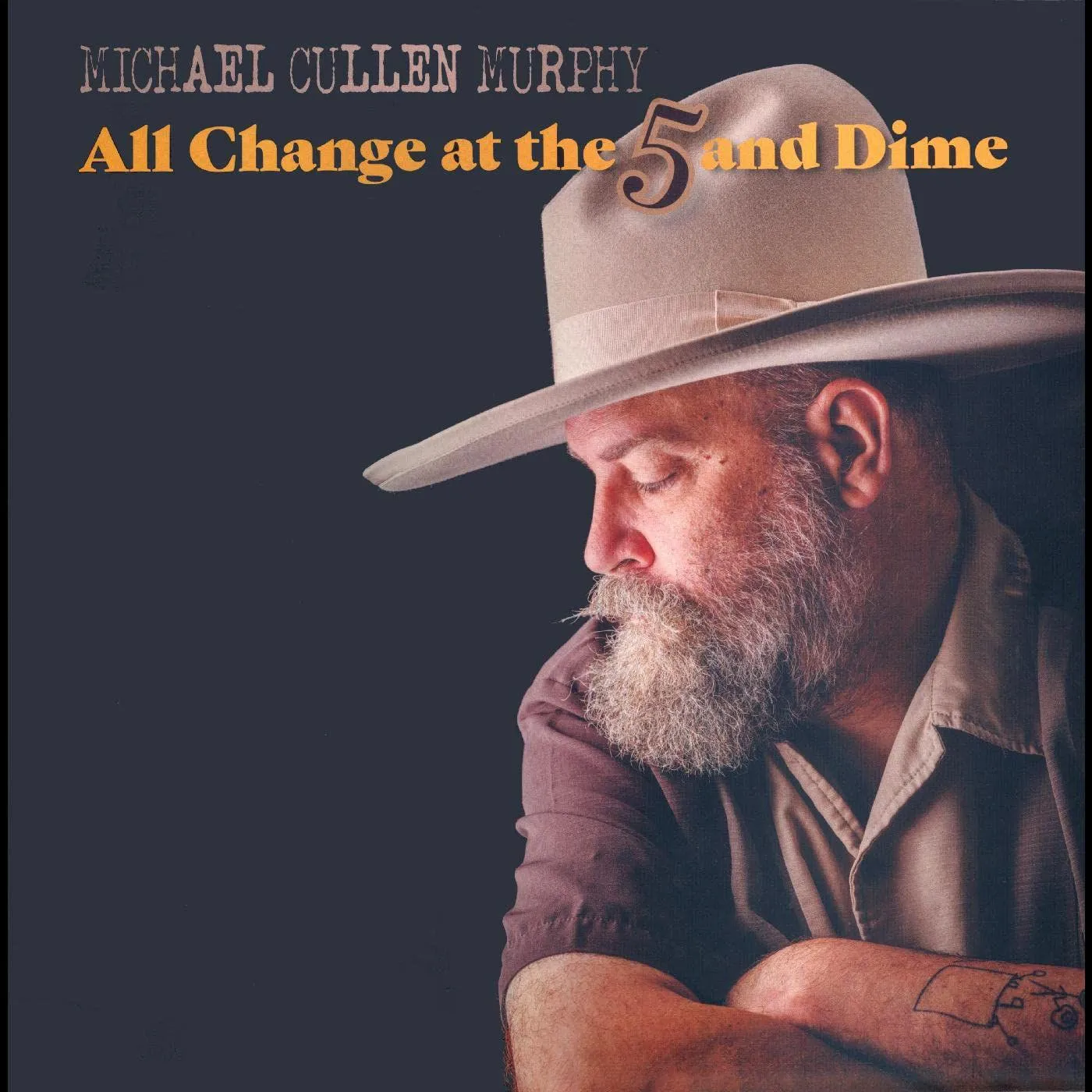Michael Cullen Murphy ALL CHANGE AT THE 5 & DIME Vinyl Record