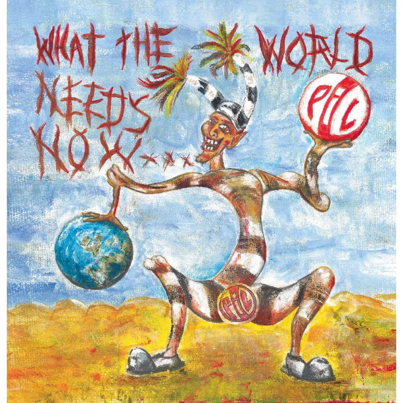 Public Image Ltd. What The World Needs Now Vinyl Record