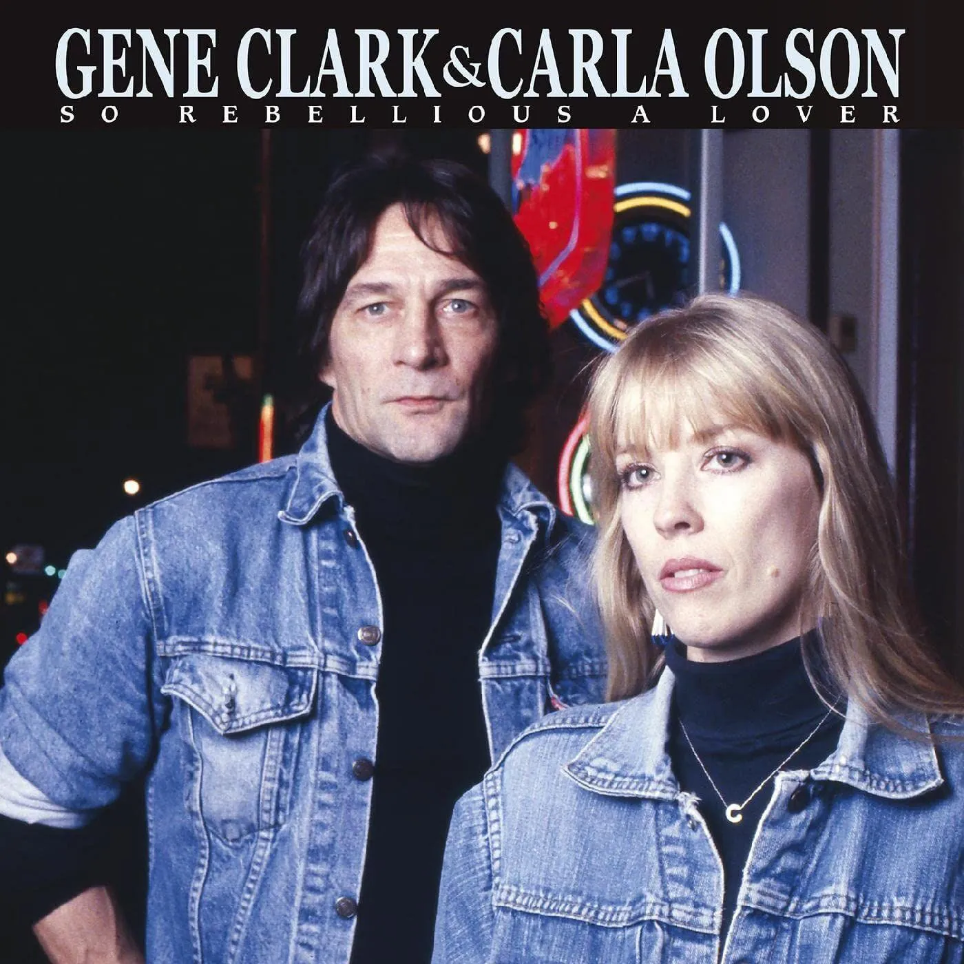Gene Clark & Carla Olson So Rebellious A Lover (Blue Vinyl Record/180g)