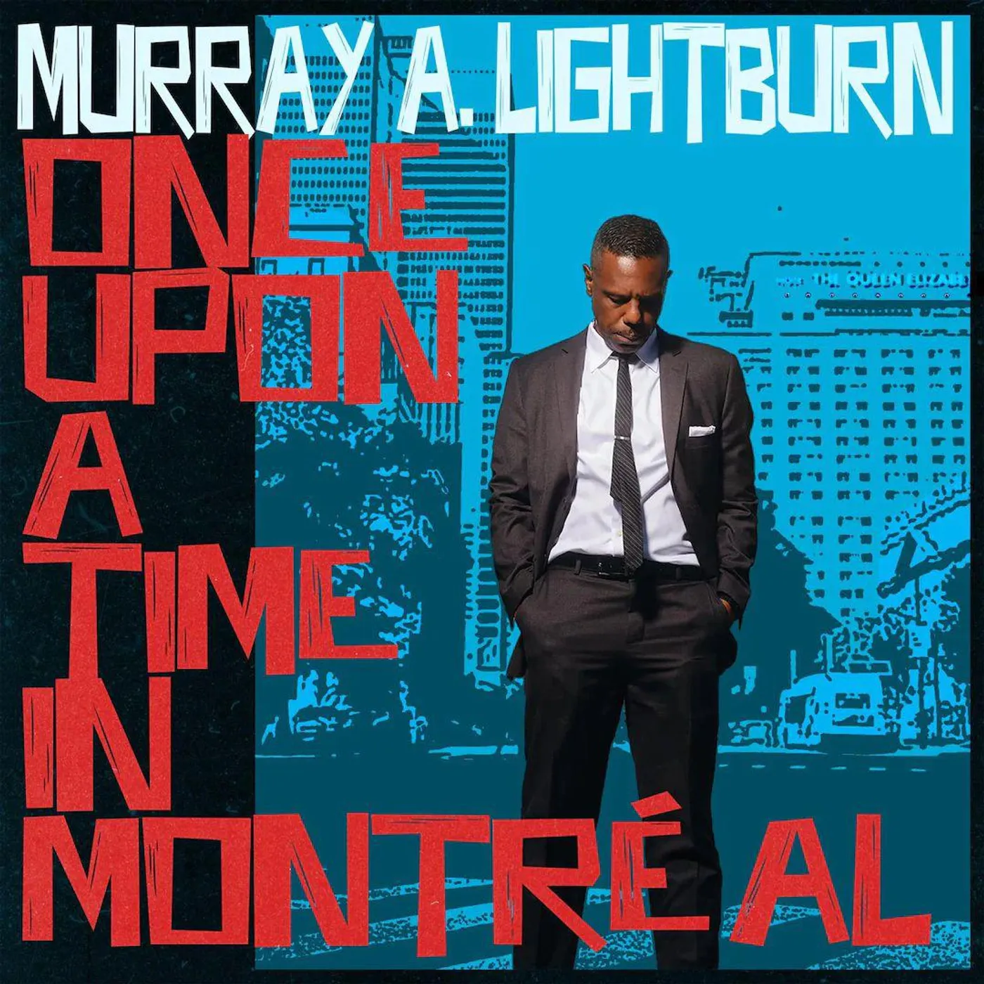 Murray A. Lightburn Once Upon A Time In Montreal Vinyl Record