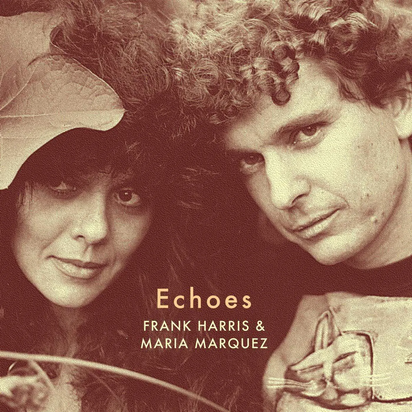 Frank Harris & Maria Marquez Echoes Vinyl Record