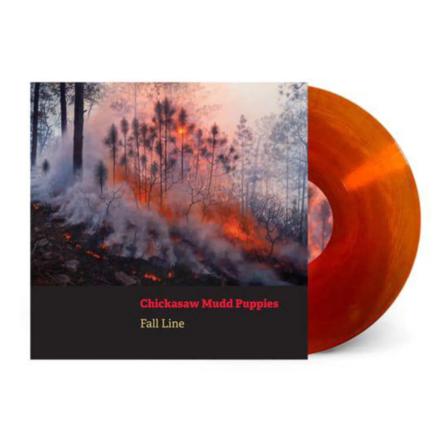 Chickasaw Mudd Puppies Fall Line (Clear Orange Vinyl Record)