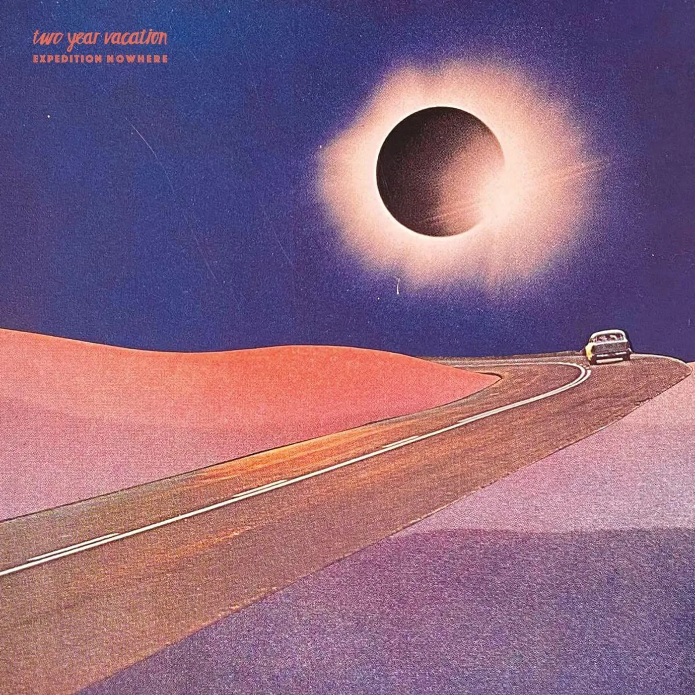 Two Year Vacation Expedition Nowhere Vinyl Record